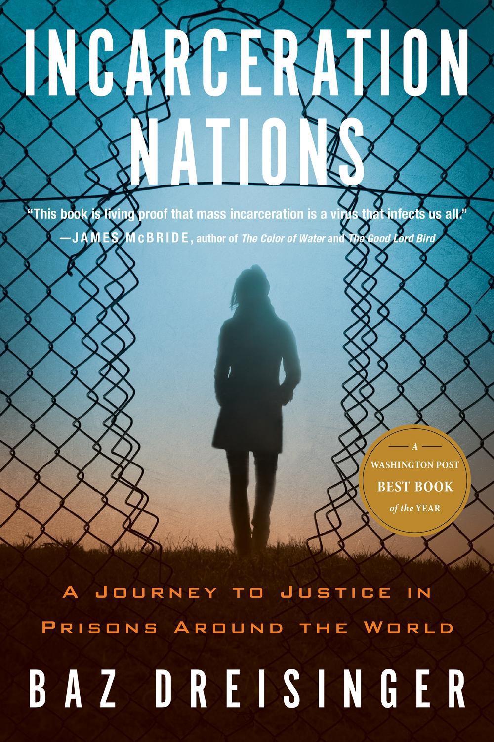 Incarceration Nations by Baz Dreisinger - ISBN: 9781590518991