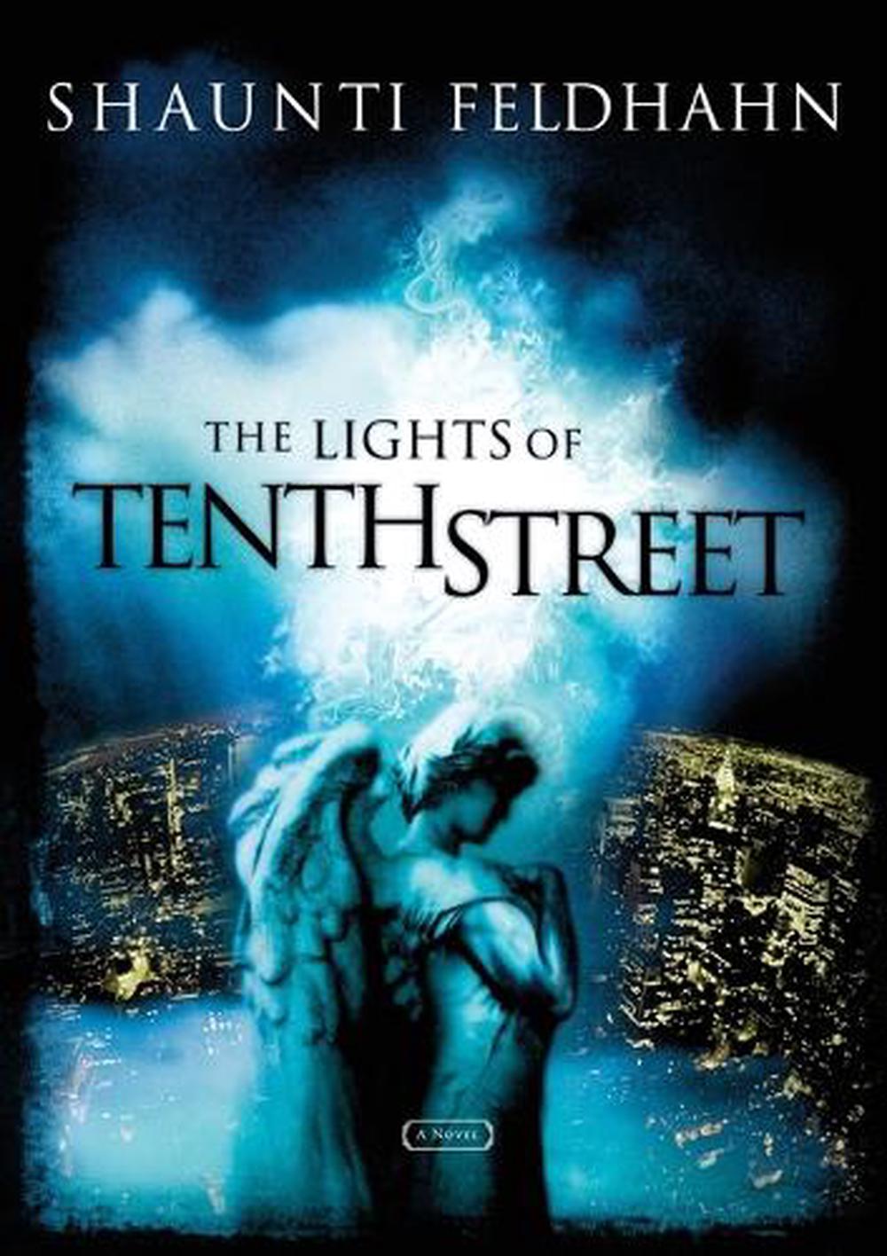 The Lights of Tenth Street by Shaunti Feldhahn - ISBN: 9781590520802