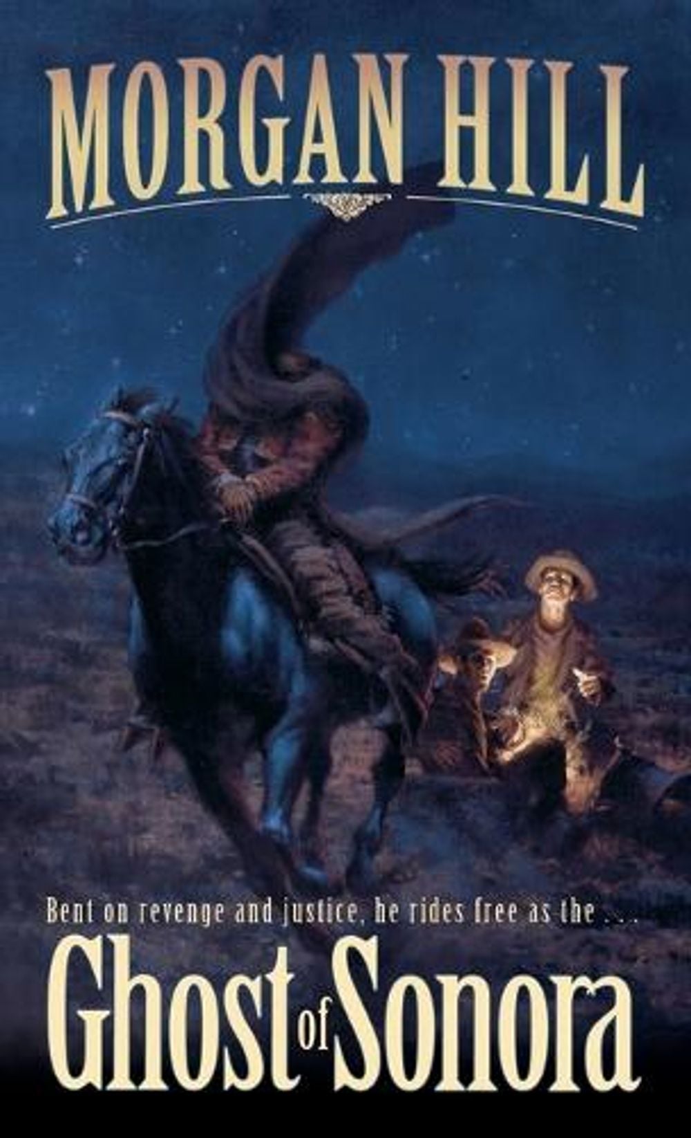 Ghost of Sonora by Morgan Hill - ISBN: 9781590521342