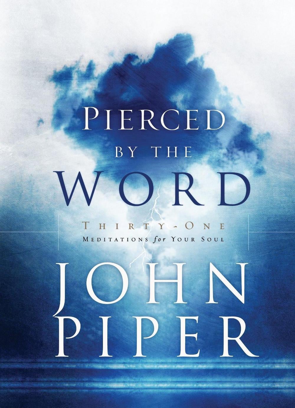 Pierced by the Word by John Piper - ISBN: 9781590521731