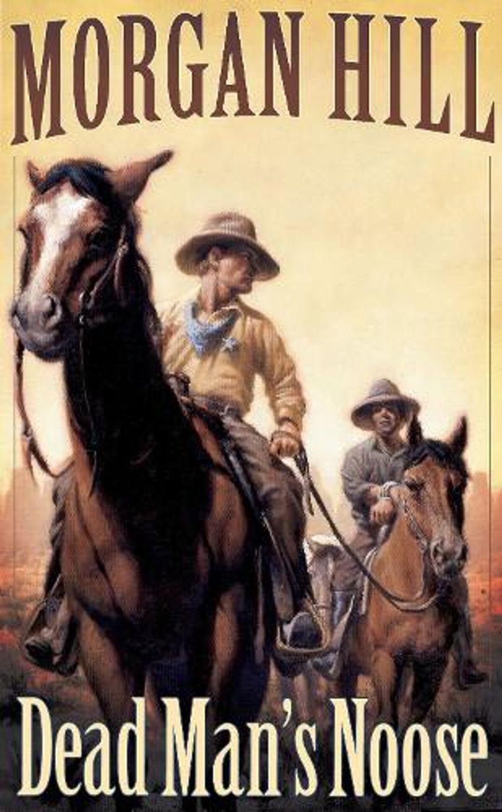 Dead Man's Noose by Morgan Hill - ISBN: 9781590522776