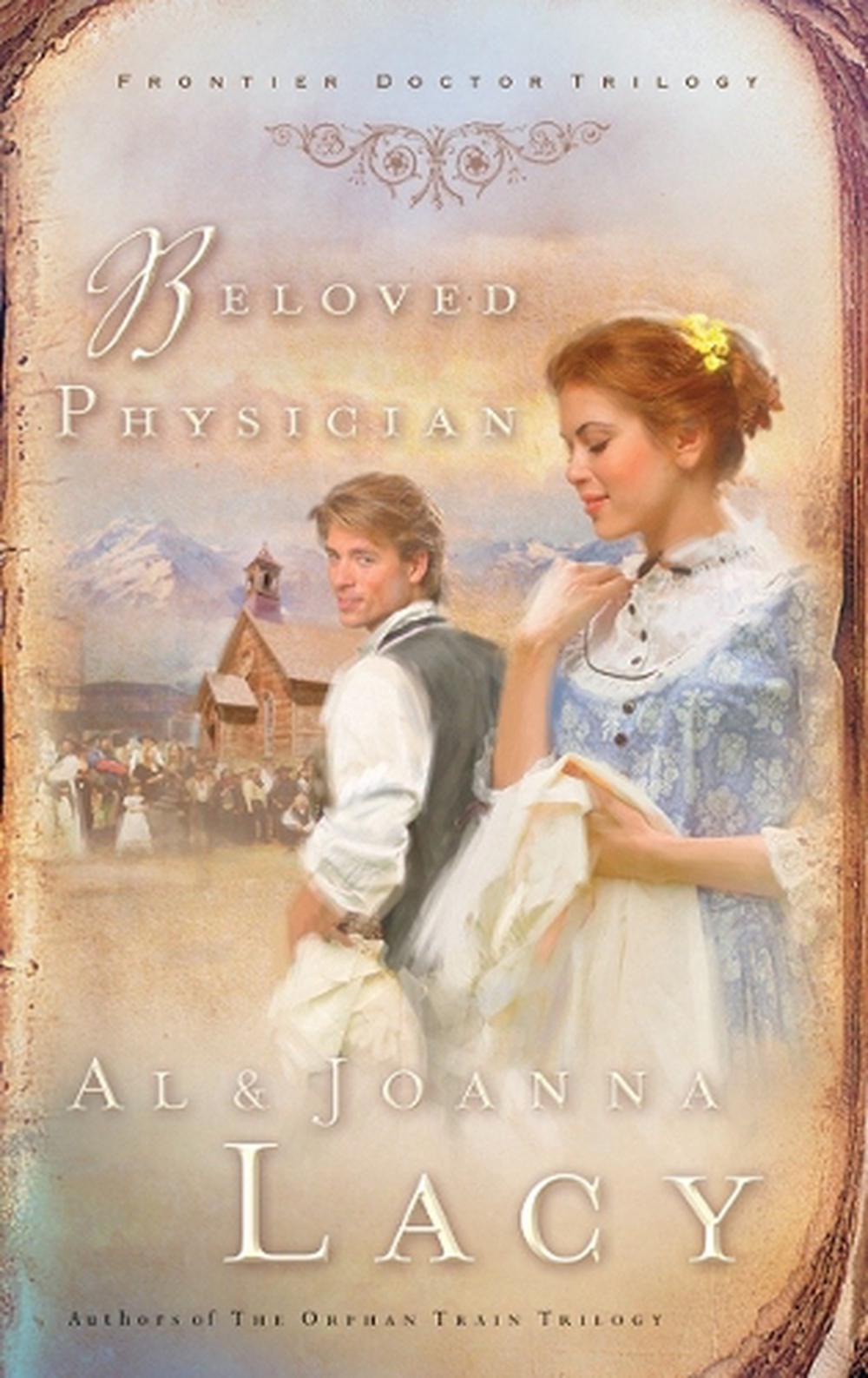 Beloved Physician by Al Lacy - ISBN: 9781590523131