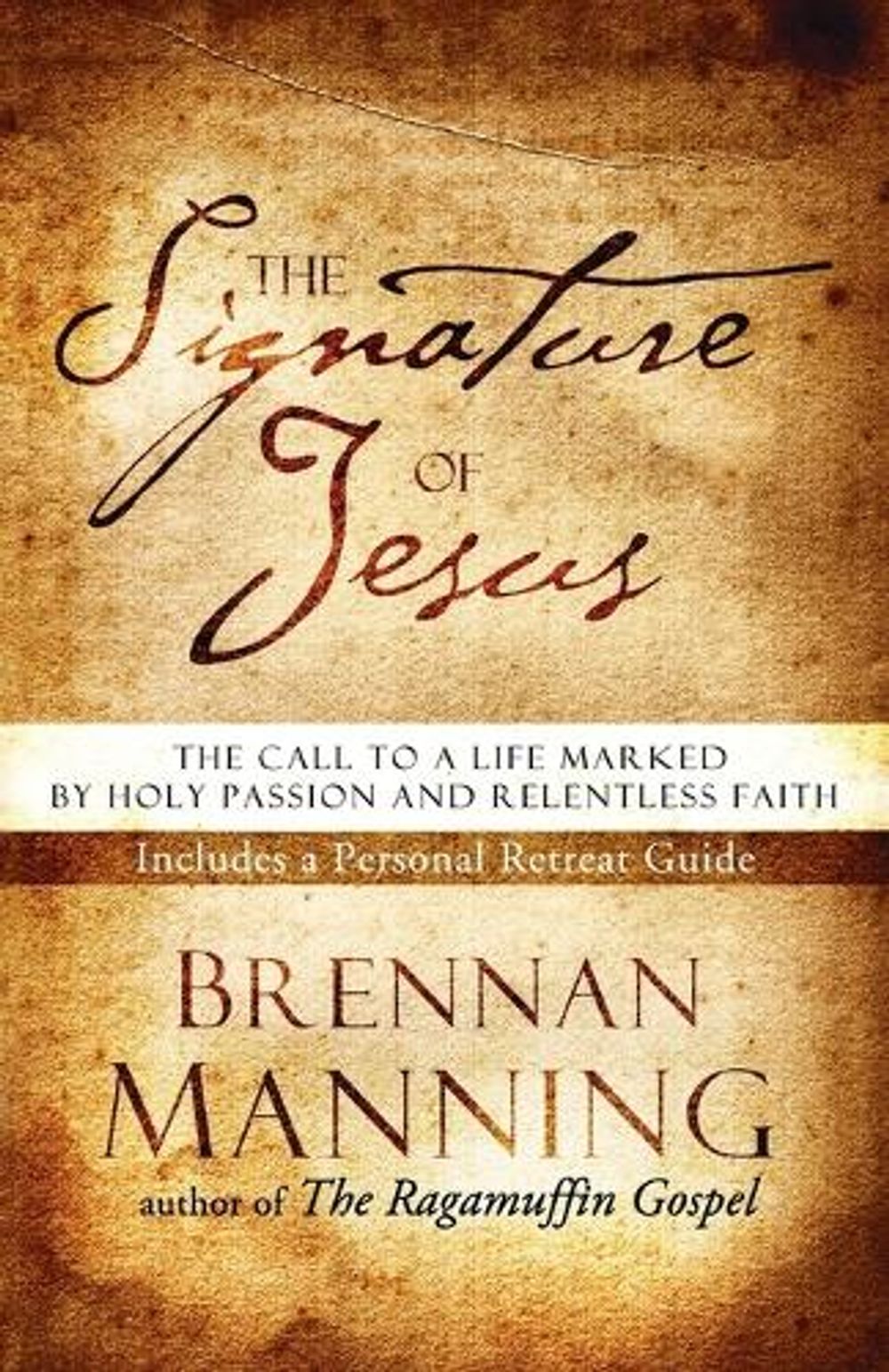 The Signature of Jesus by Brennan Manning - ISBN: 9781590523506