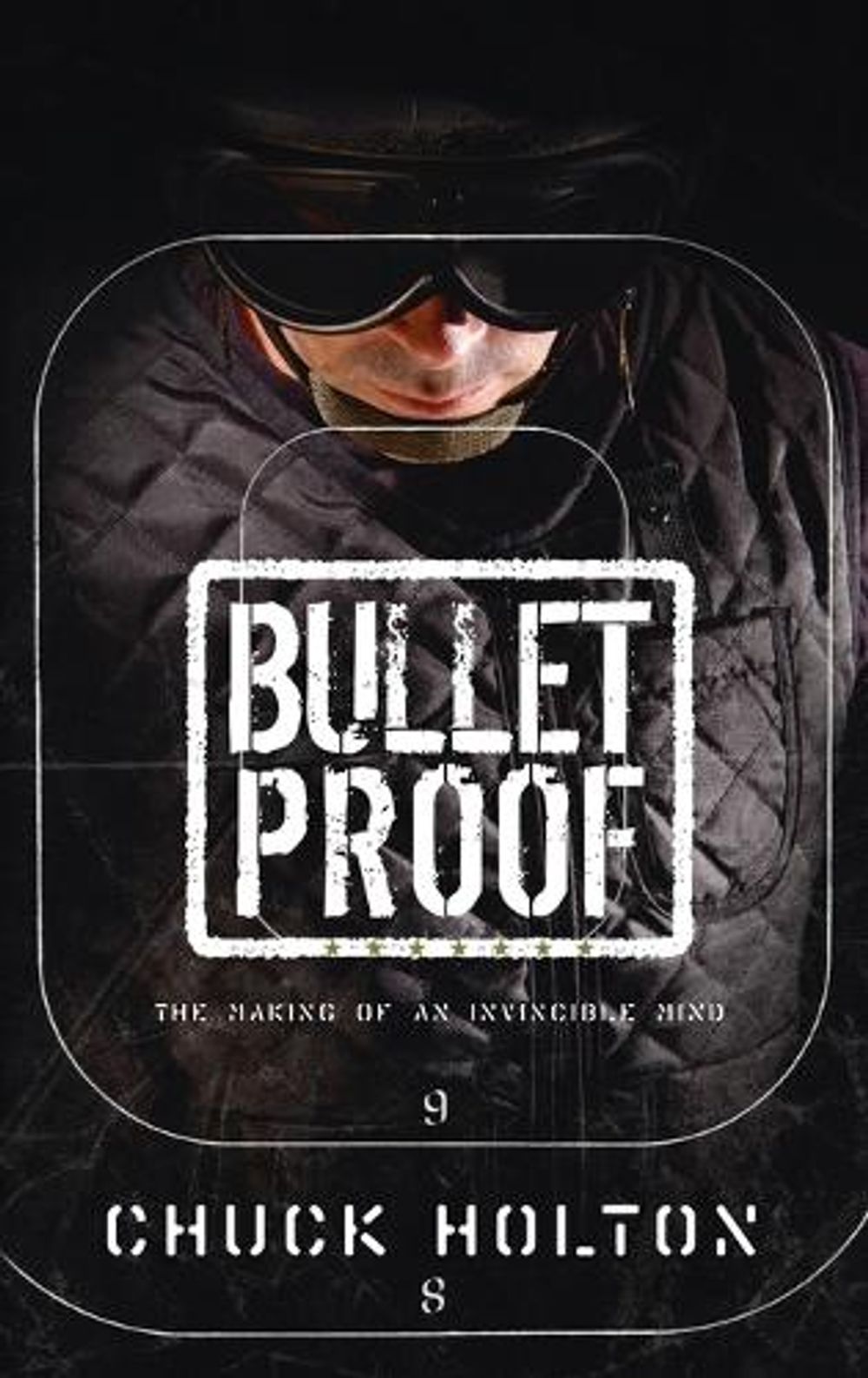 Bulletproof by Chuck Holton - ISBN: 9781590523988