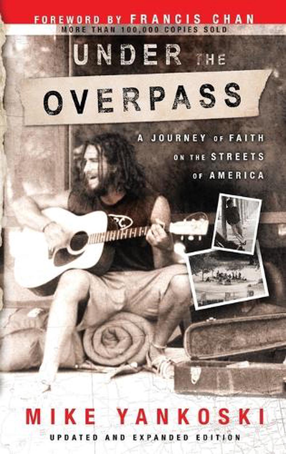 Under the Overpass by Mike Yankoski - ISBN: 9781590524022