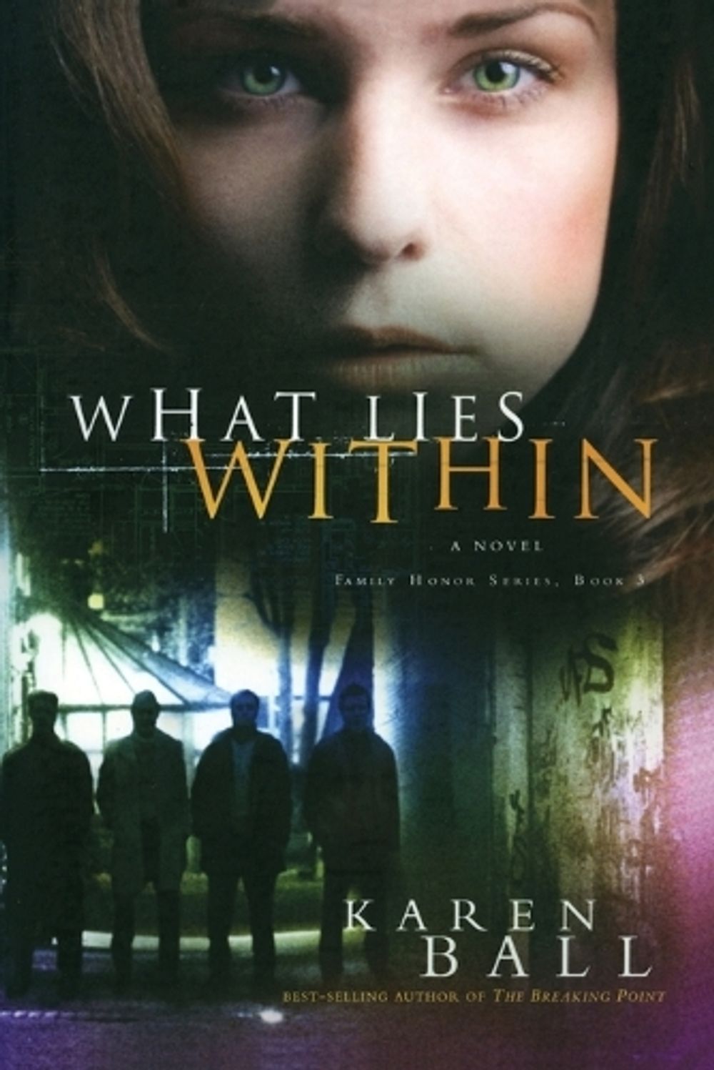 What Lies Within by Karen Ball - ISBN: 9781590524152