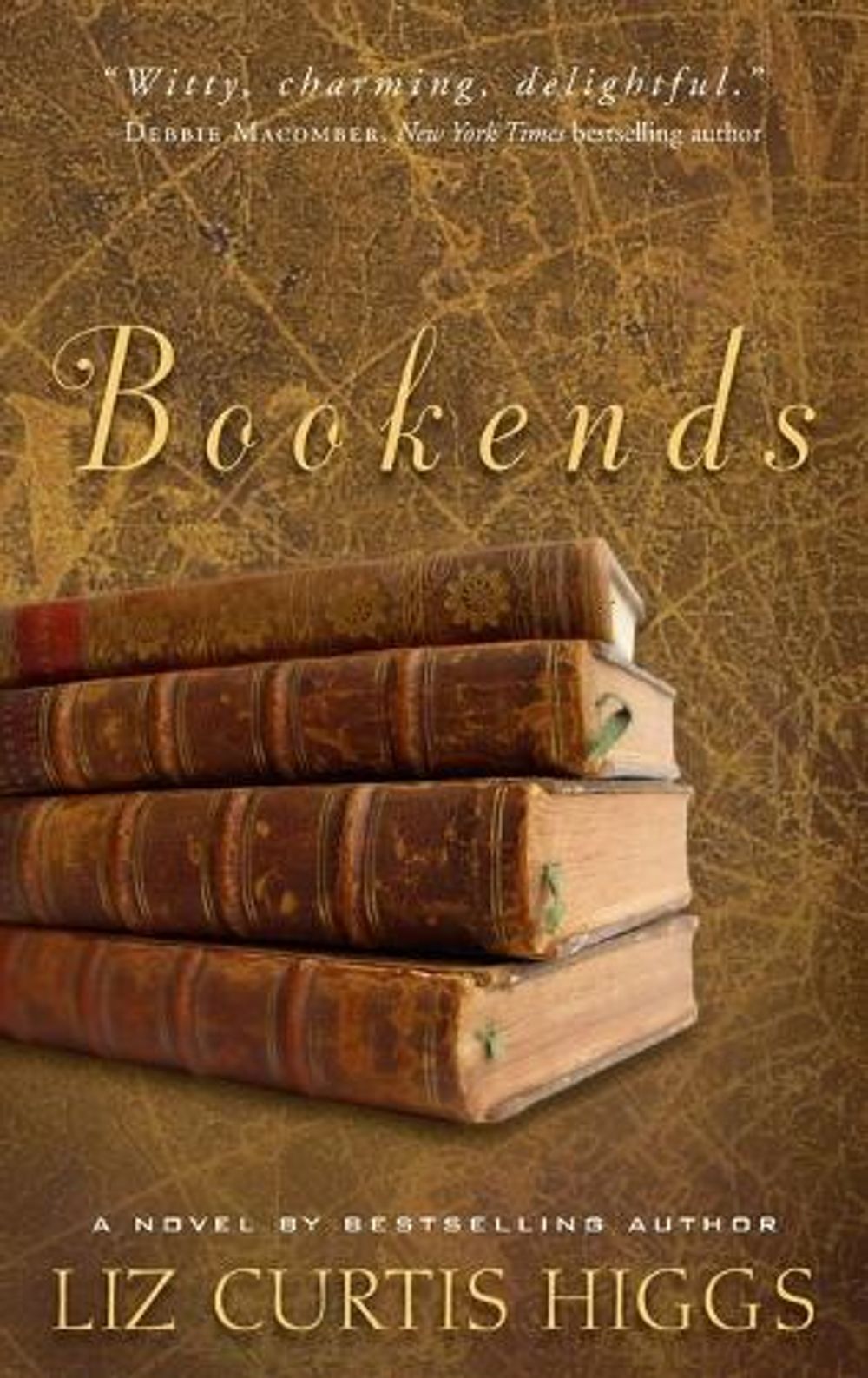 Bookends by Liz Curtis Higgs - ISBN: 9781590524374