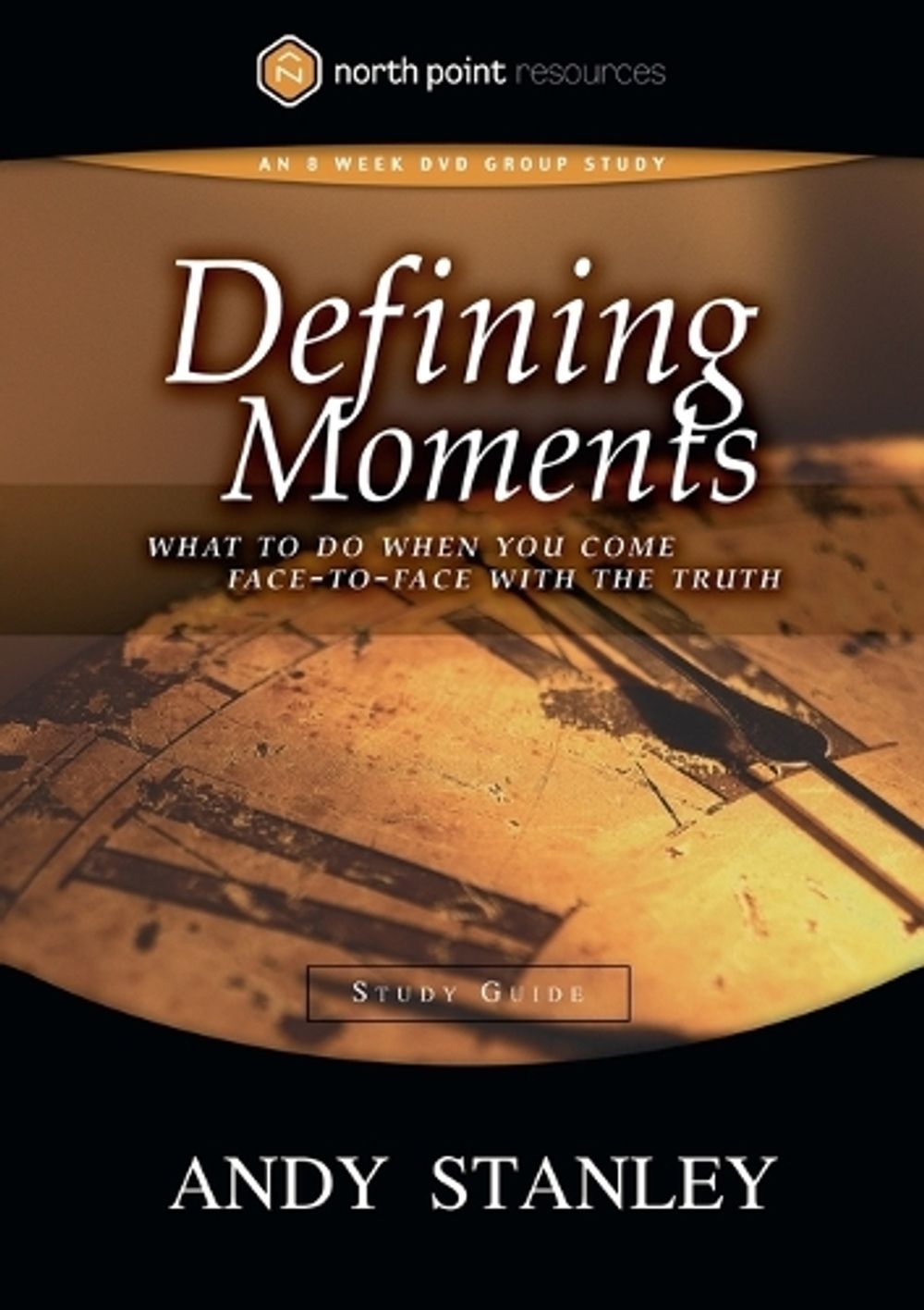 Defining Moments (Study Guide) by Andy Stanley - ISBN: 9781590524640
