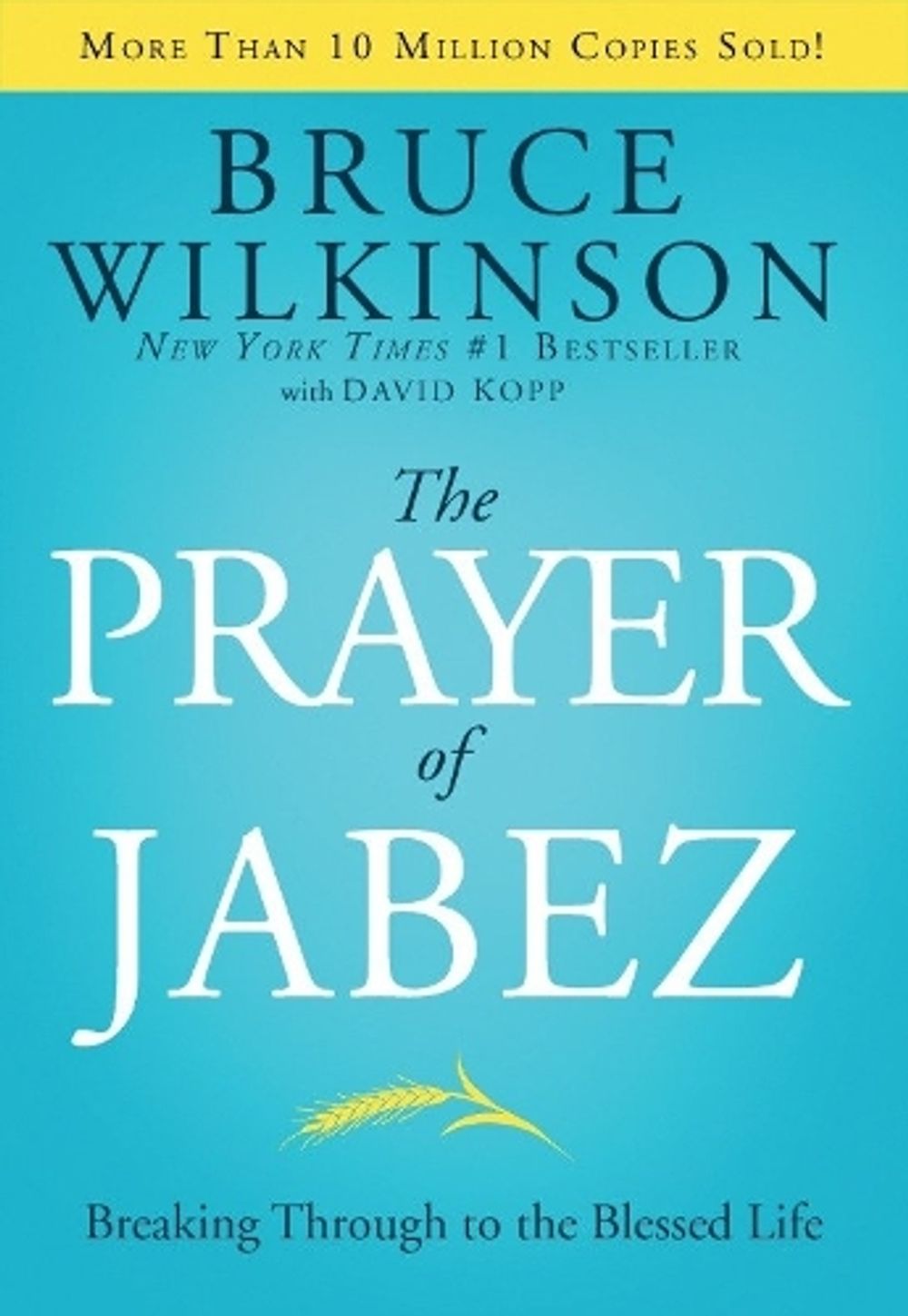 The Prayer of Jabez by Bruce Wilkinson - ISBN: 9781590524756