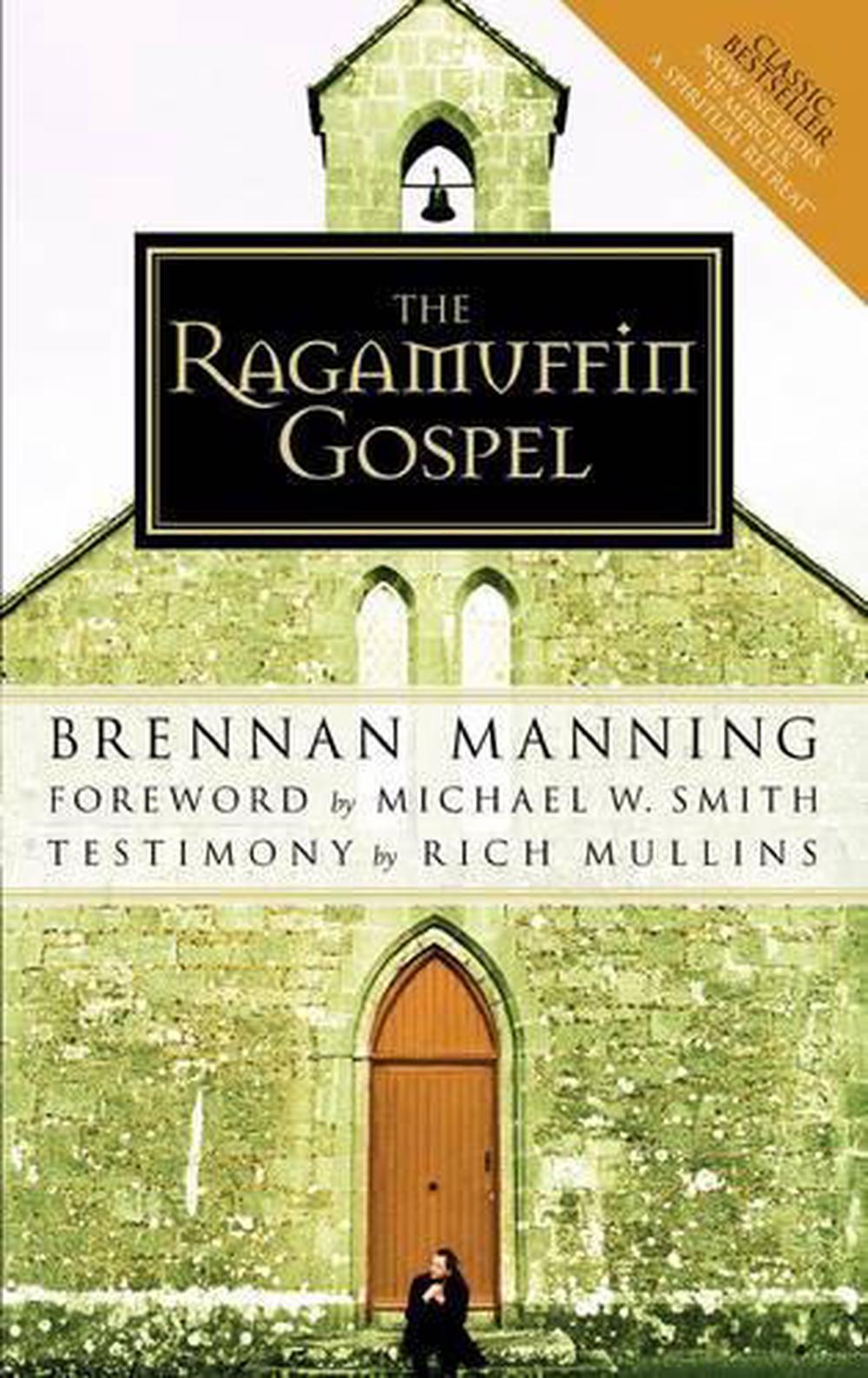 The Ragamuffin Gospel by Brennan Manning - ISBN: 9781590525029