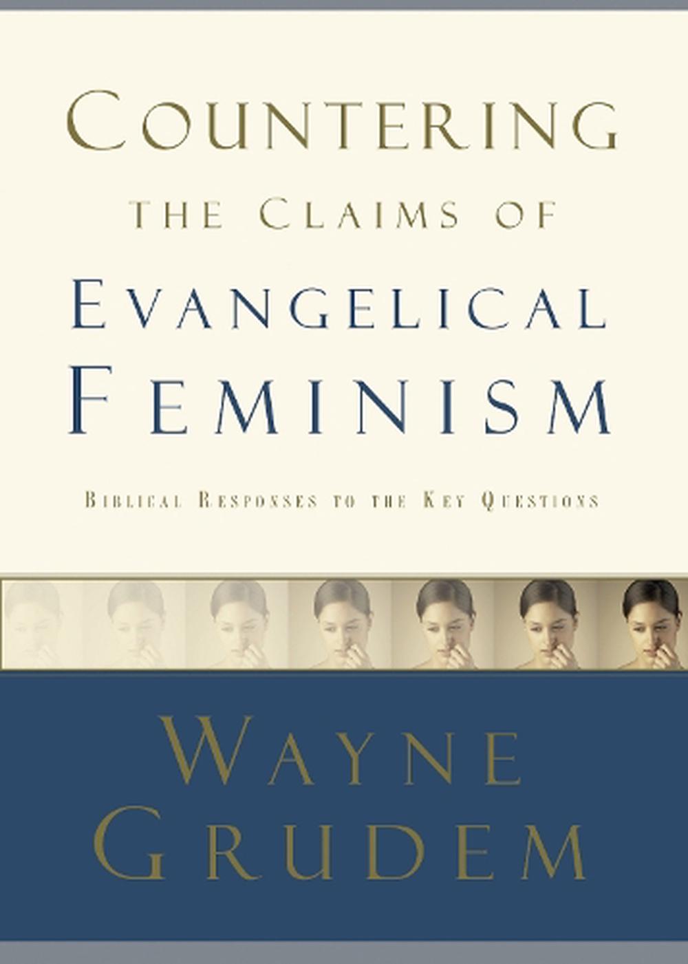 Countering the Claims of Evangelical Feminism by Wayne Grudem - ISBN: 9781590525180
