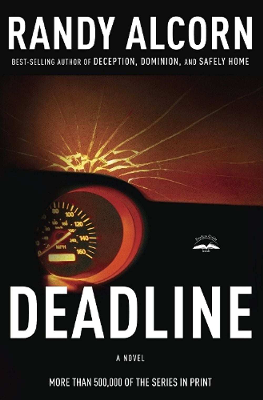 Deadline by Randy Alcorn - ISBN: 9781590525920