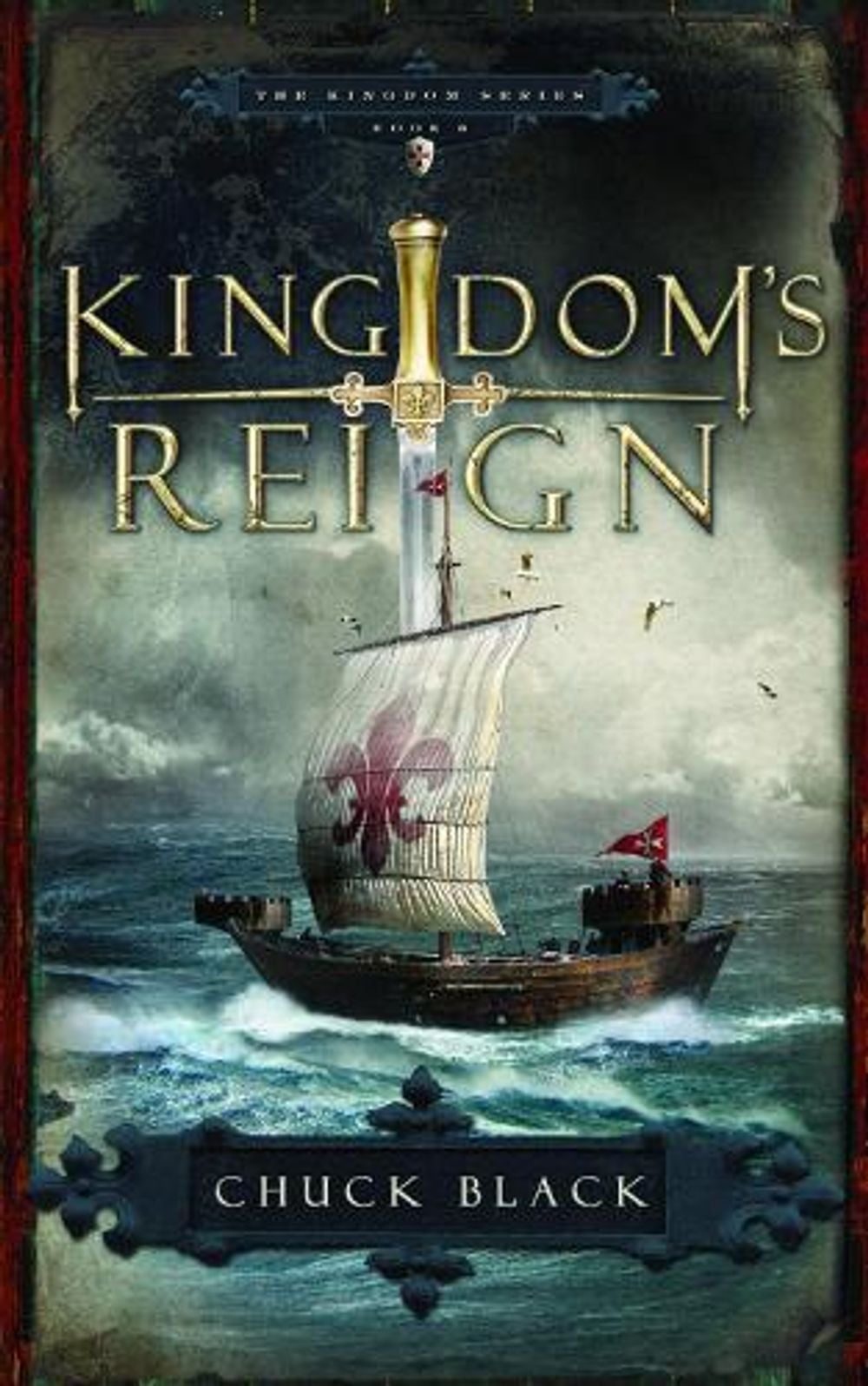 Kingdom's Reign by Chuck Black - ISBN: 9781590526828
