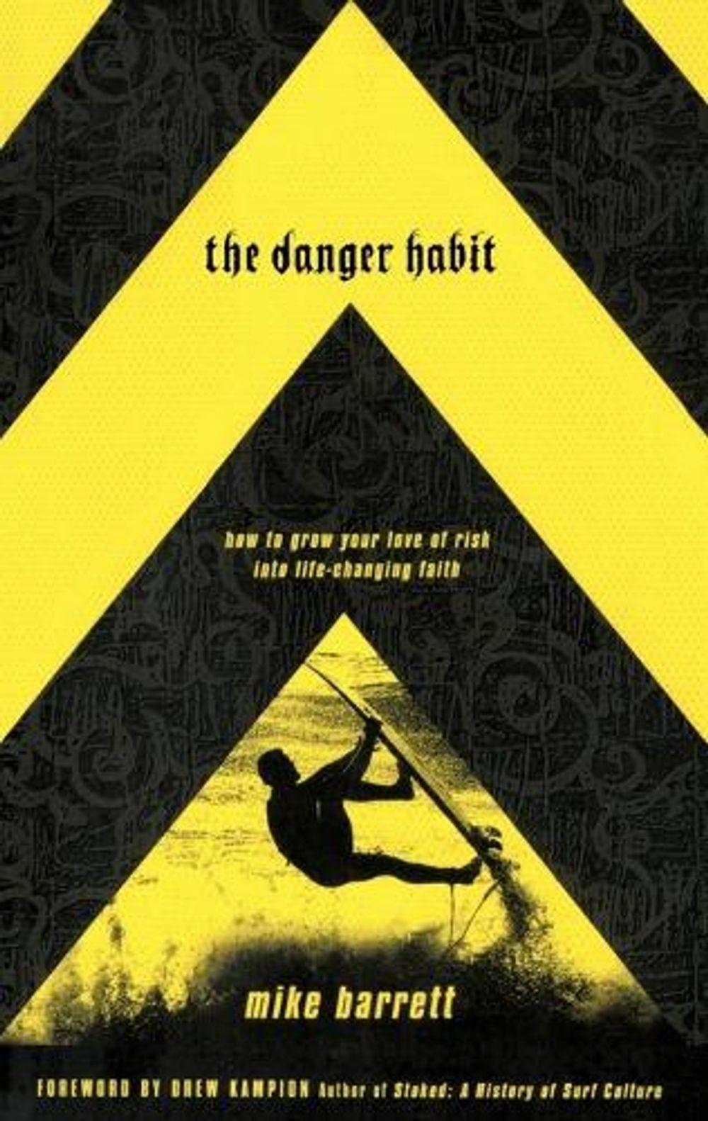 The Danger Habit by Michael Barrett - ISBN: 9781590527405