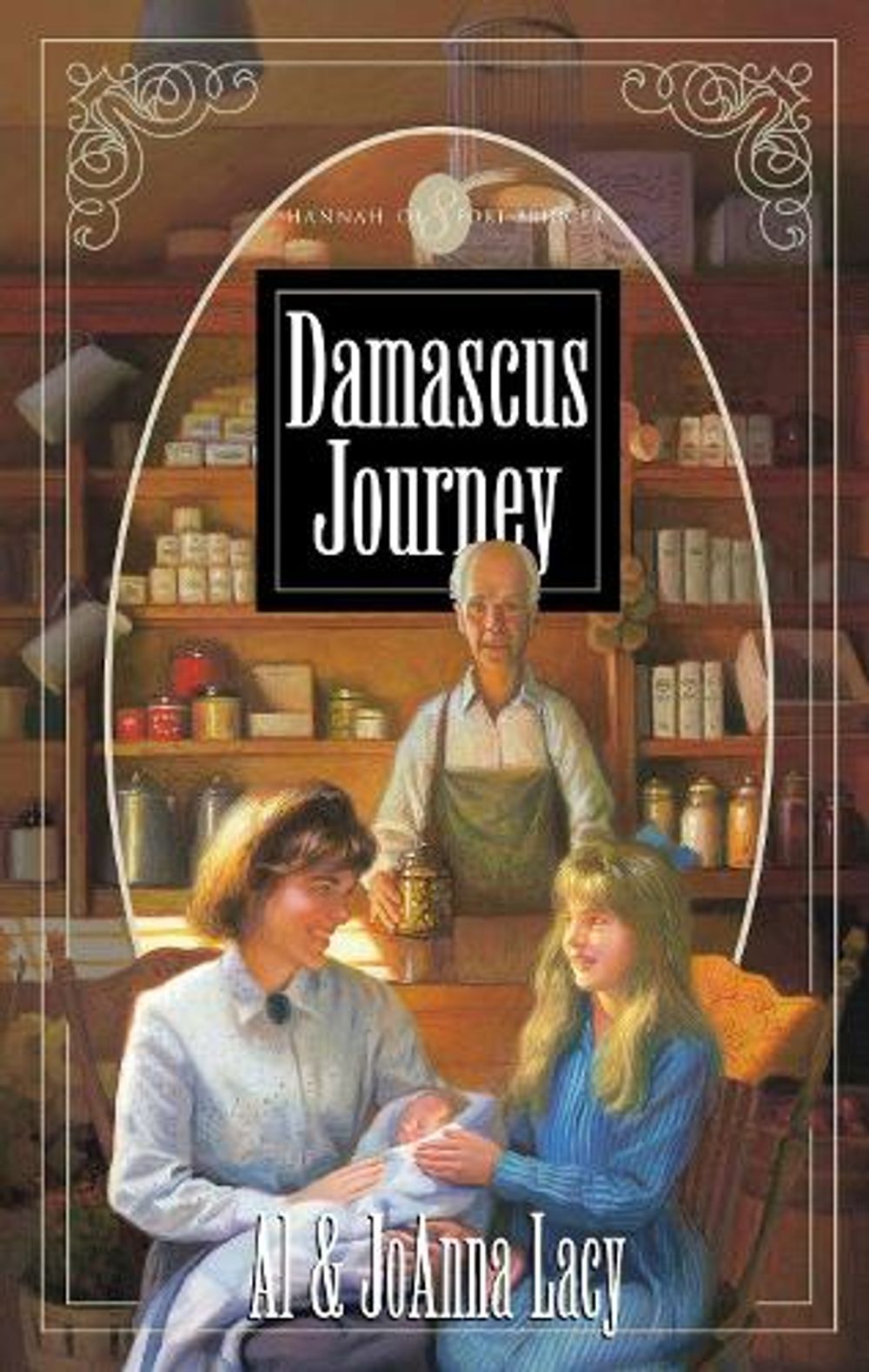Damascus Journey by Al Lacy - ISBN: 9781590527917