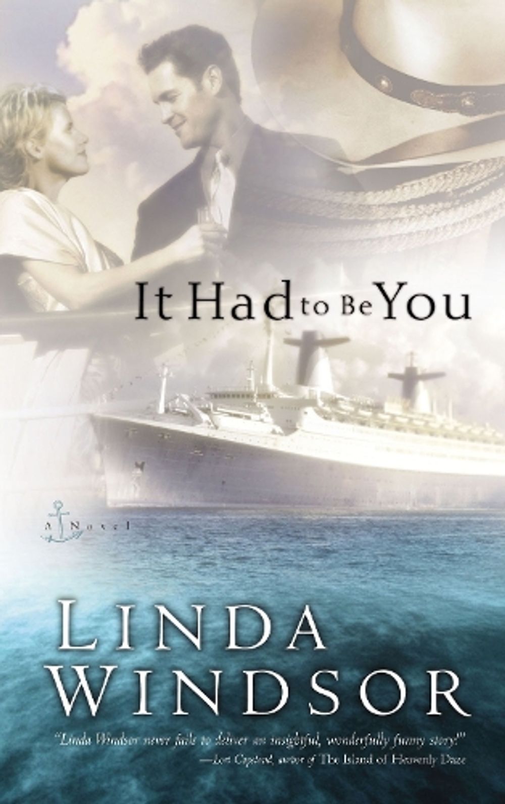 It Had to be You by Linda Windsor - ISBN: 9781590528181