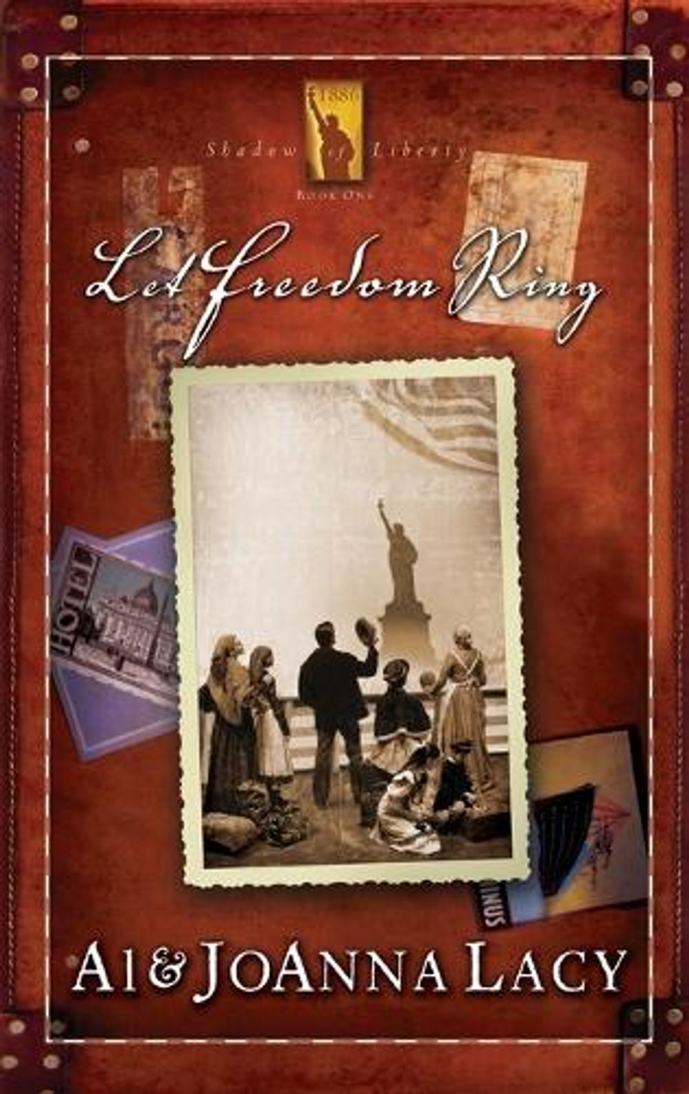 Let Freedom Ring by Al Lacy - ISBN: 9781590528235