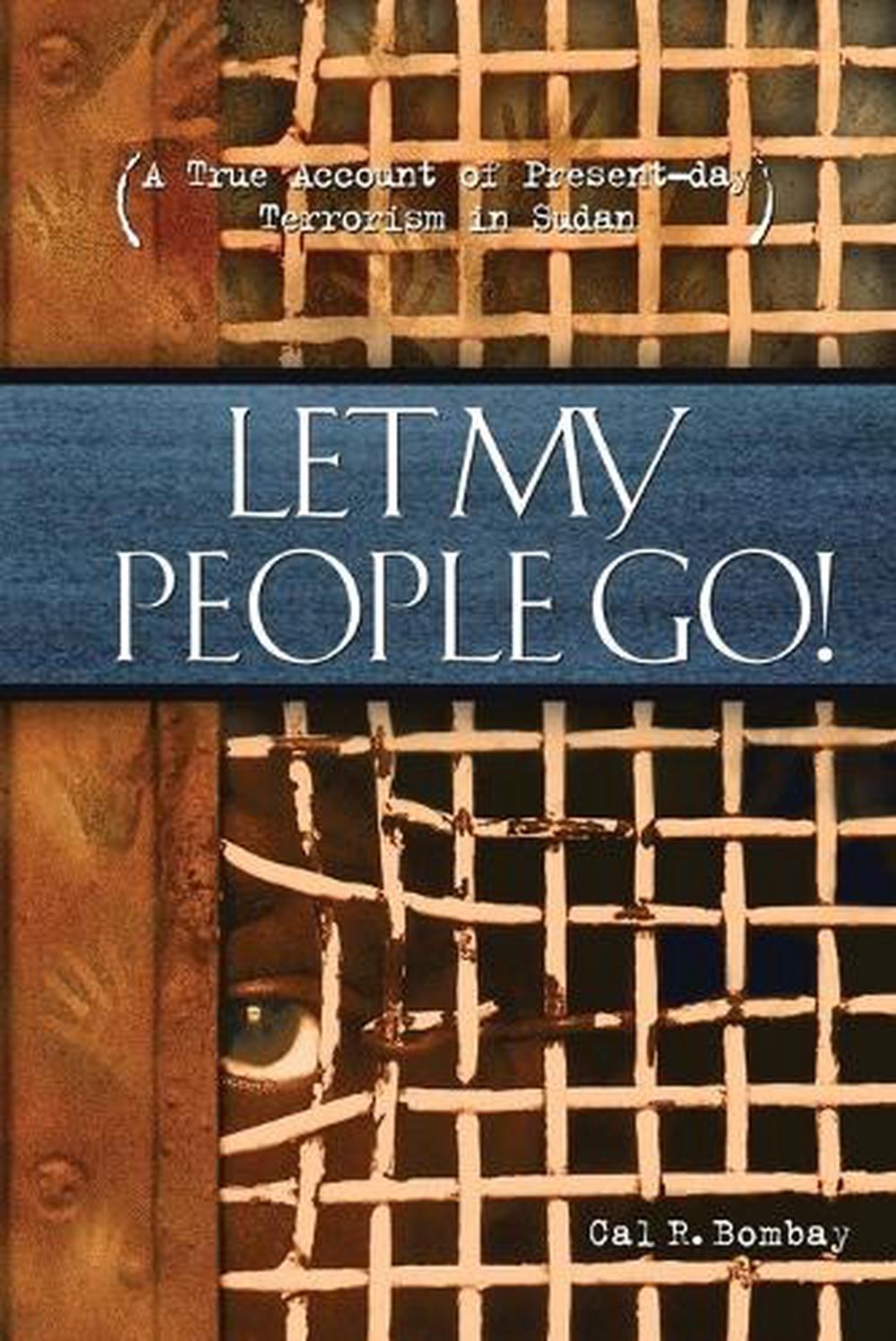 Let My People Go! by Cal Bombay - ISBN: 9781590528242