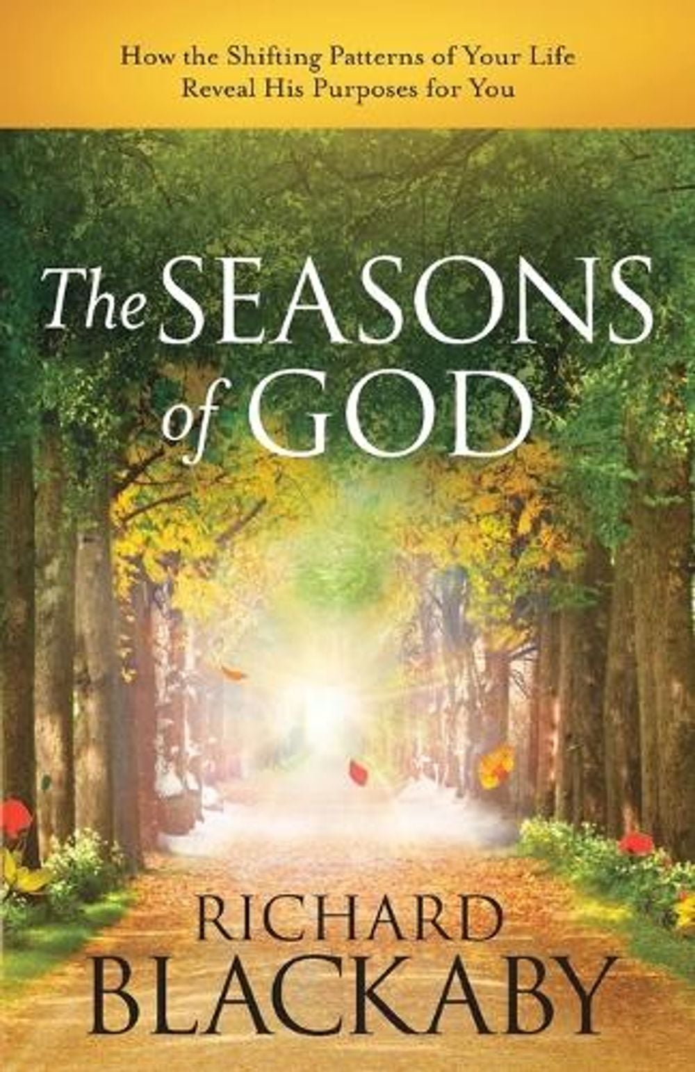 The Seasons of God by Richard Blackaby - ISBN: 9781590529423