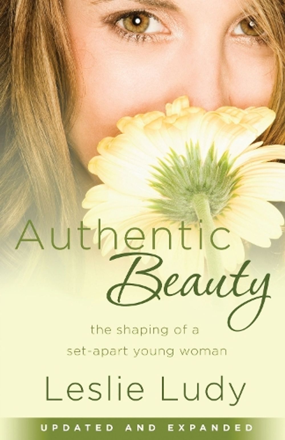 Authentic Beauty by Leslie Ludy - ISBN: 9781590529911