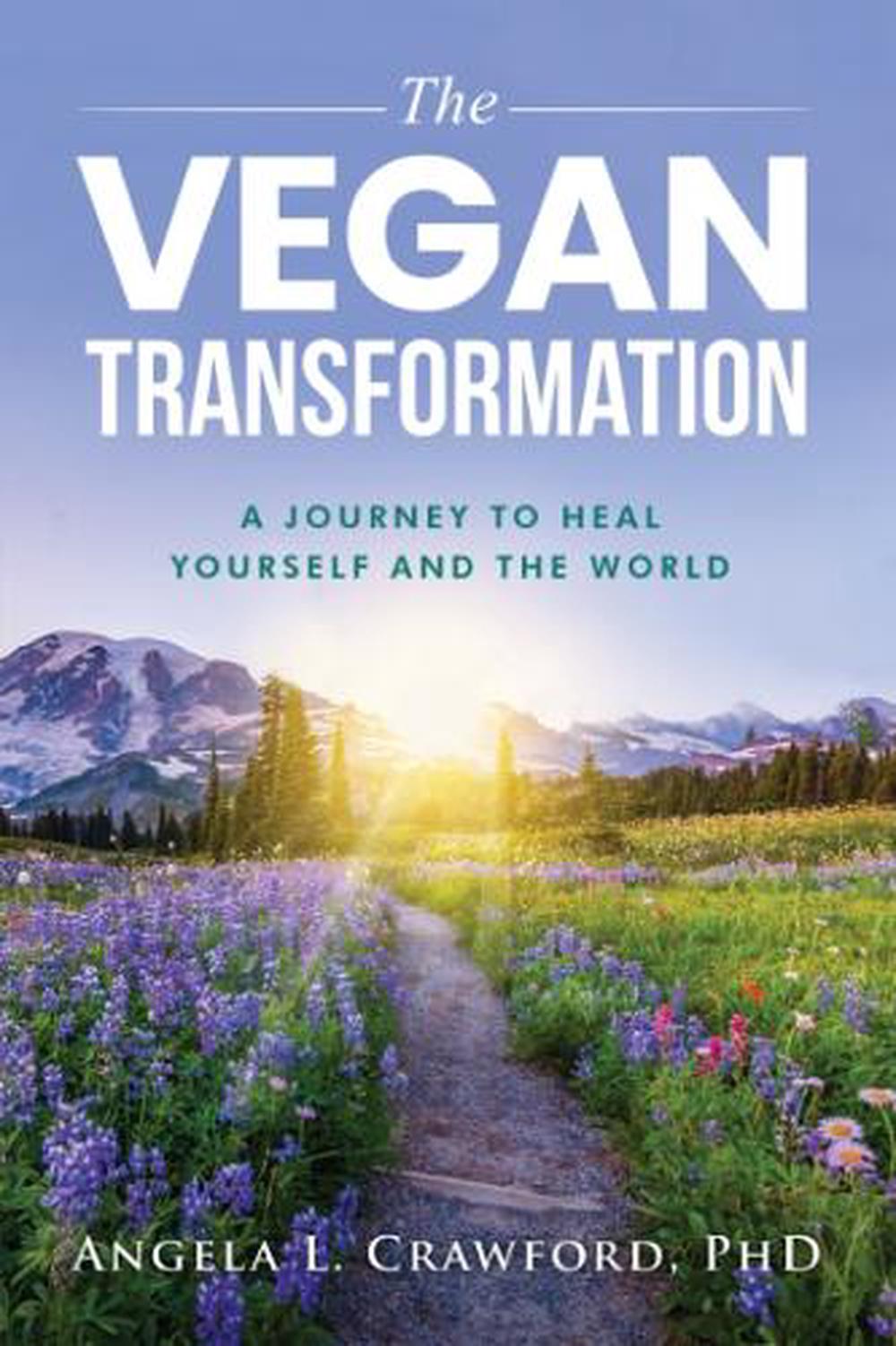 The Vegan Transformation by Angela L. Crawford - ISBN: 9781590567432