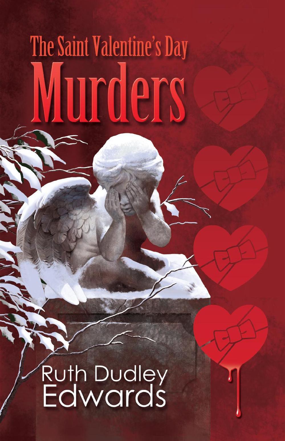 The Saint Valentine's Day Murders by Ruth Dudley Edwards - ISBN: 9781590584354