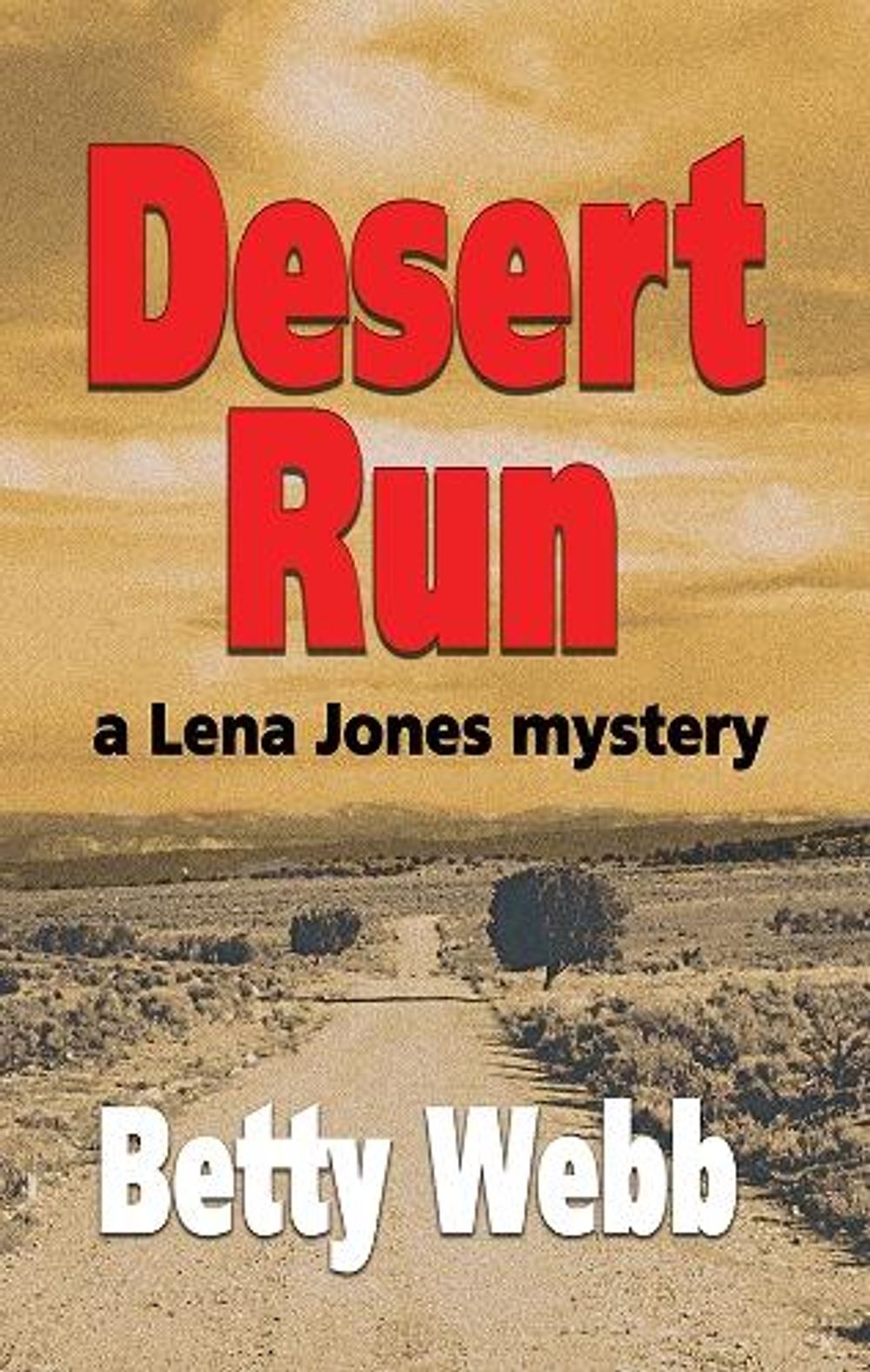 Desert Run by Betty Webb - ISBN: 9781590584934