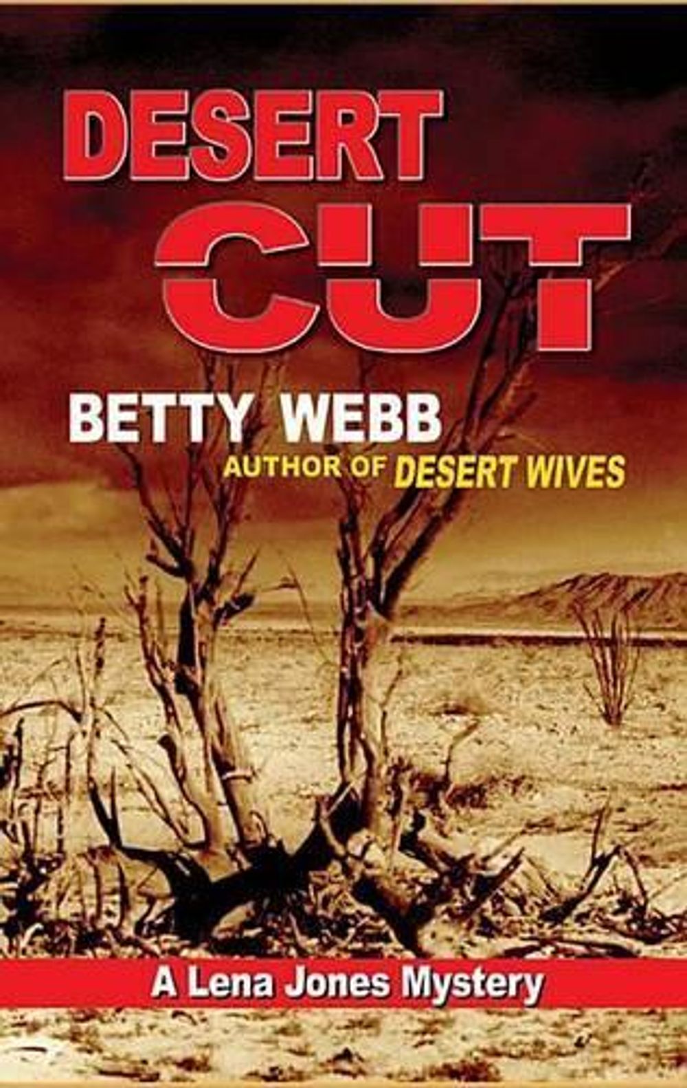 Desert Cut by Betty Webb - ISBN: 9781590585832