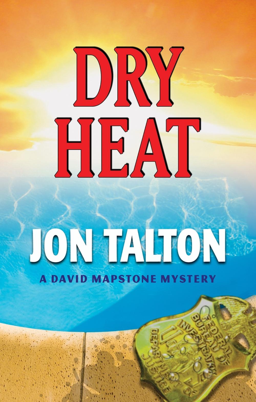 Dry Heat by Jon Talton - ISBN: 9781590586433