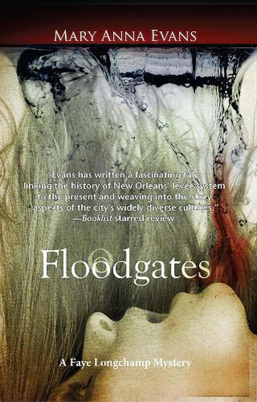 Floodgates by Mary Anna Evans - ISBN: 9781590587805