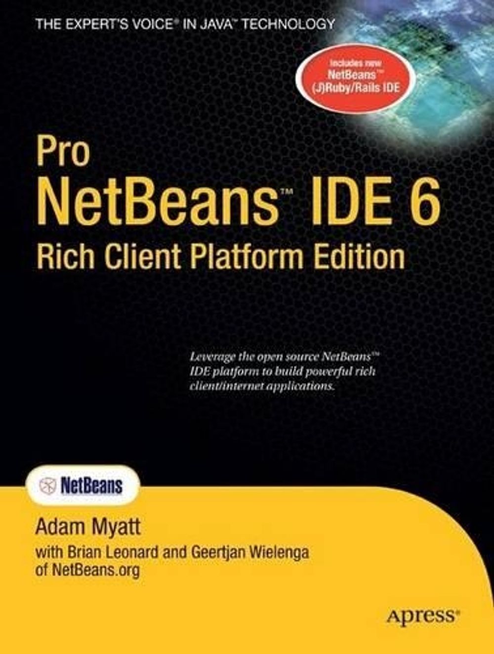 Pro Netbeans IDE 6 Rich Client Platform Edition by Adam Myatt ...