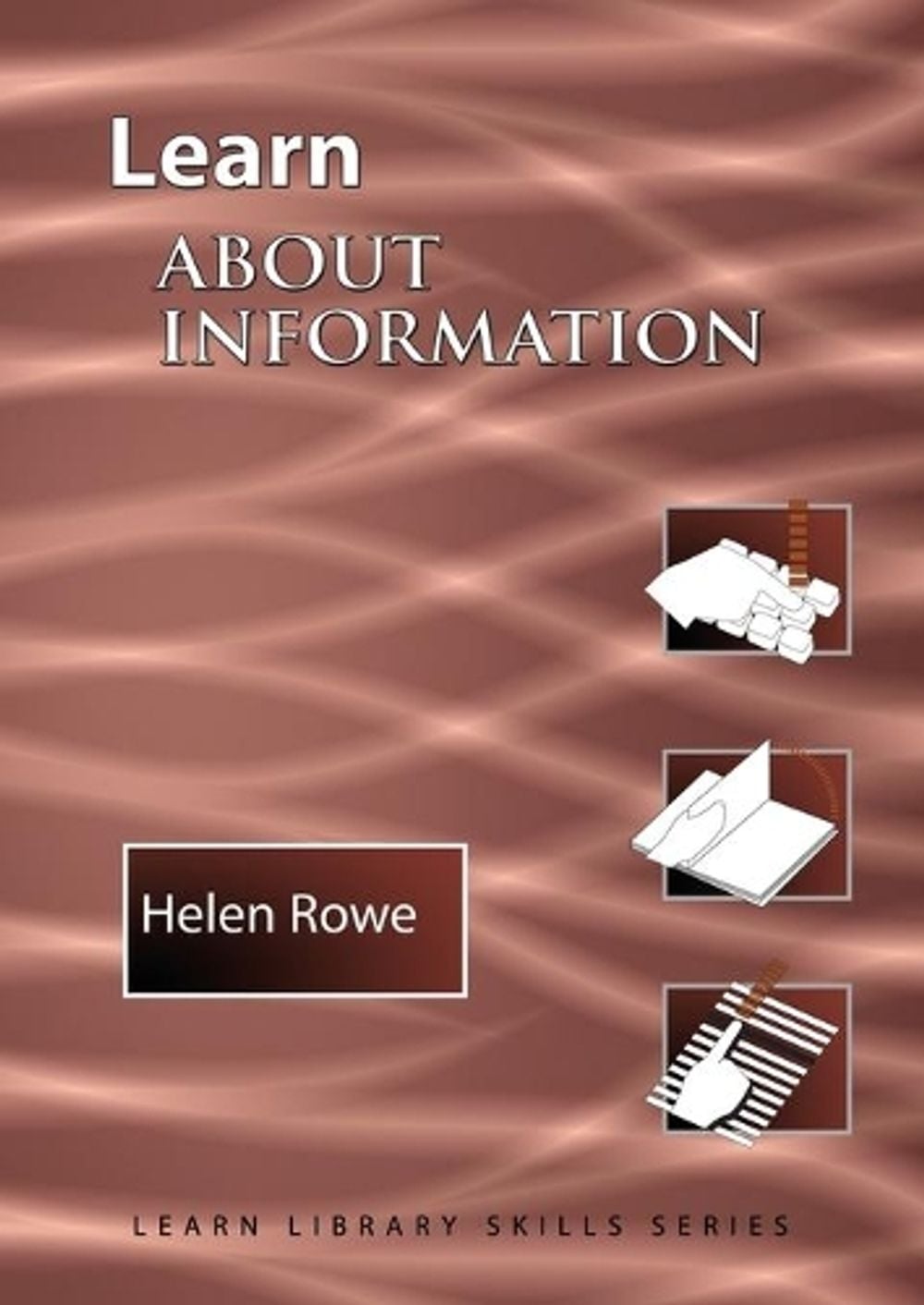 Learn About Information International Edition by Helen Rowe - ISBN: 9781590954331