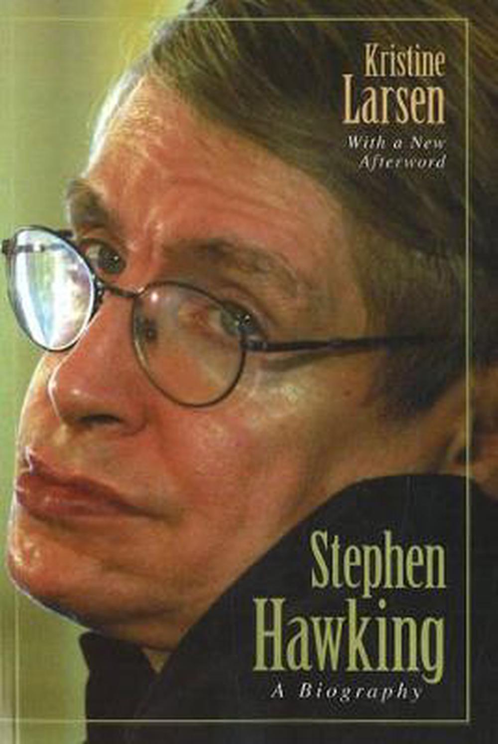 stephen hawking a biography by kristine larsen