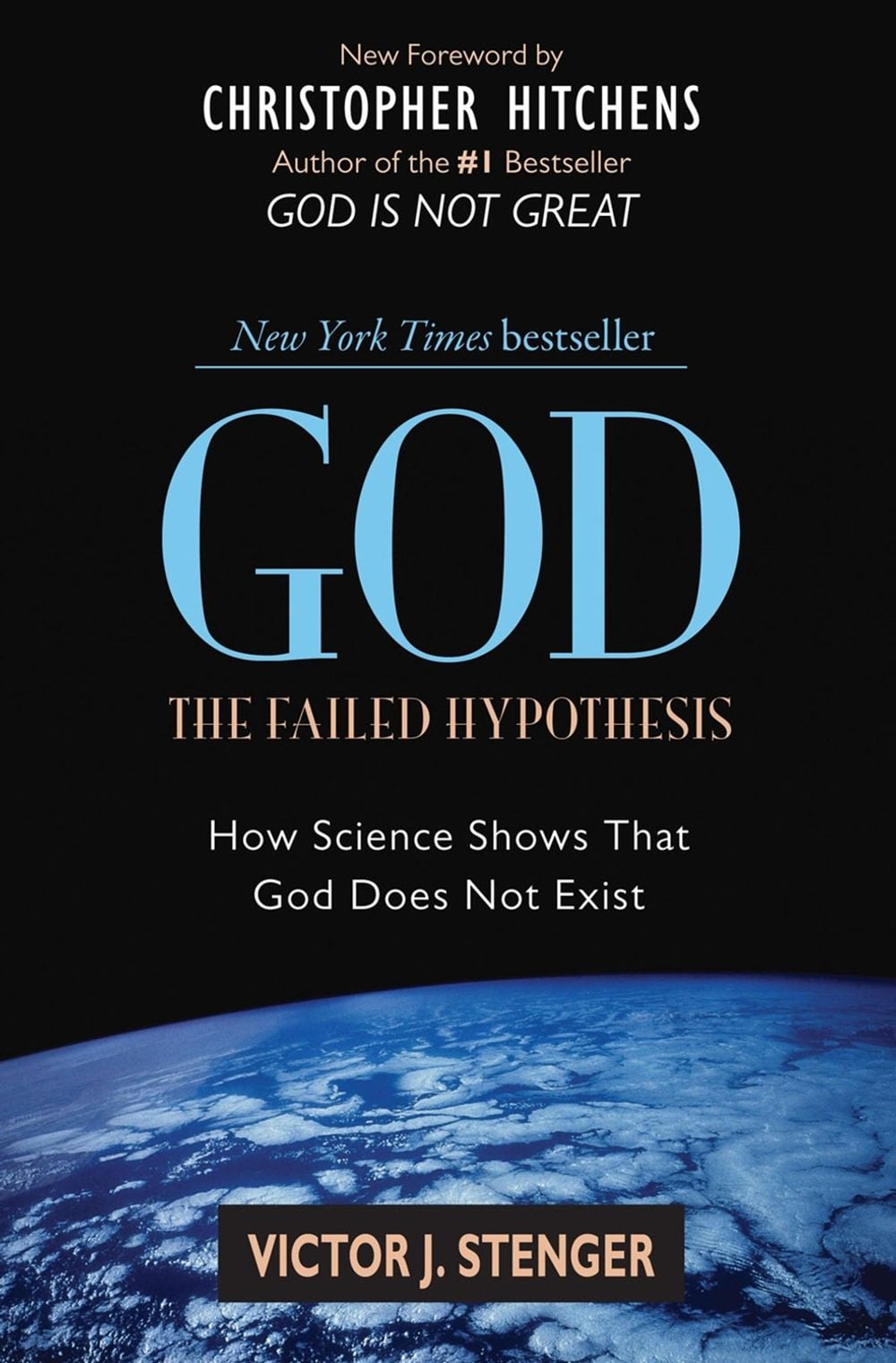 God: The Failed Hypothesis by Victor J. Stenger - ISBN: 9781591026525
