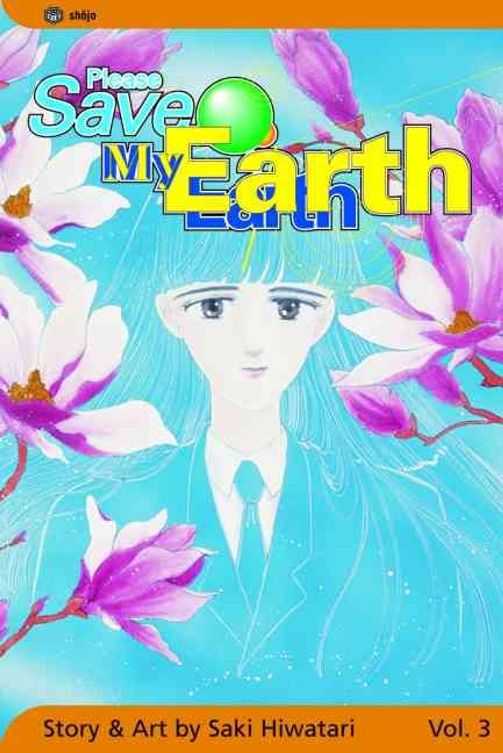Please Save My Earth by Saki Hiwatari - ISBN: 9781591161424