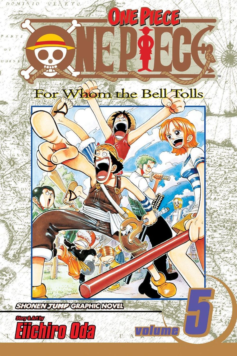 One Piece: For Whom The Bell Tolls (Volume 5) by Eiichiro Oda - ISBN: 9781591166153