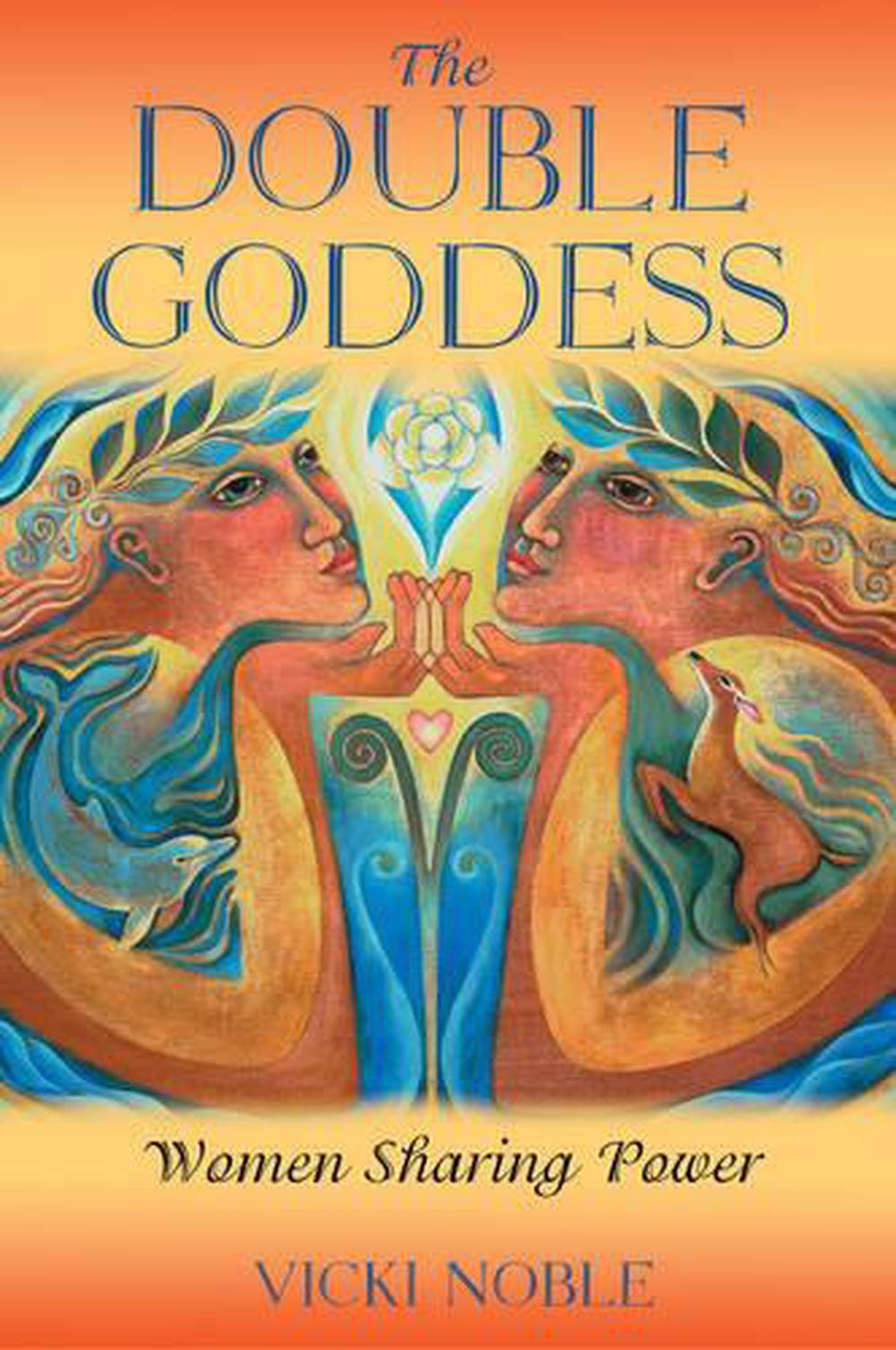 The Double Goddess, 9781591430117