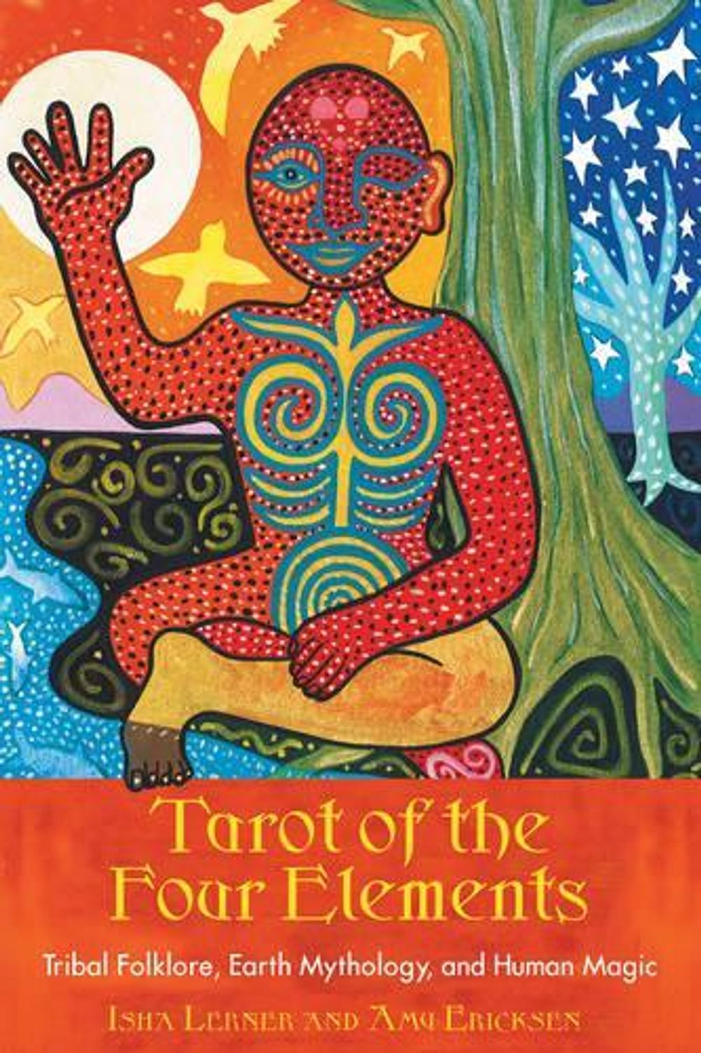 Tarot of the Four Elements by Amy Ericksen - ISBN: 9781591430308