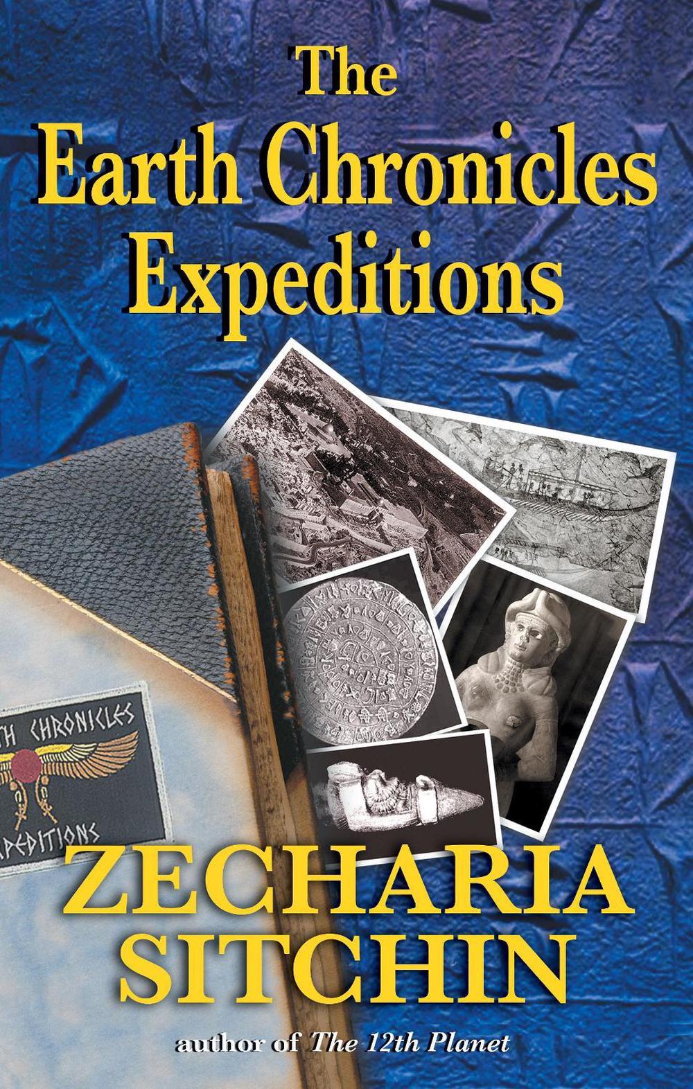 The Earth Chronicles Expeditions by Zecharia Sitchin - ISBN: 9781591430766