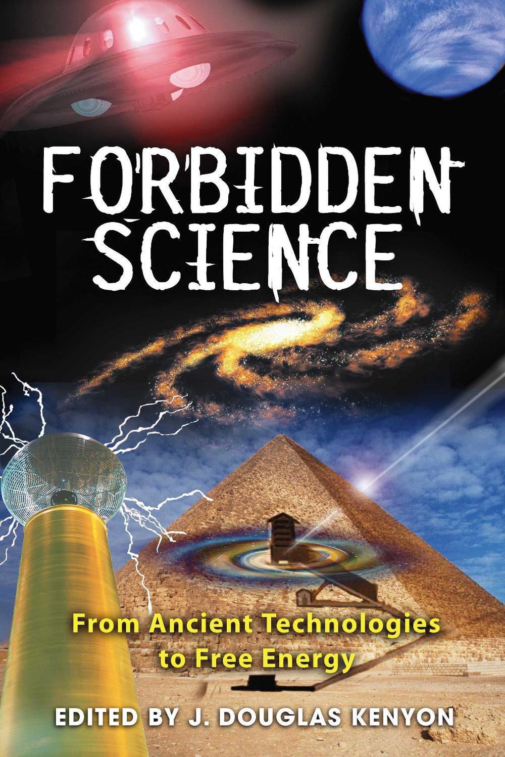Forbidden Science by J. Douglas Kenyon - ISBN: 9781591430827