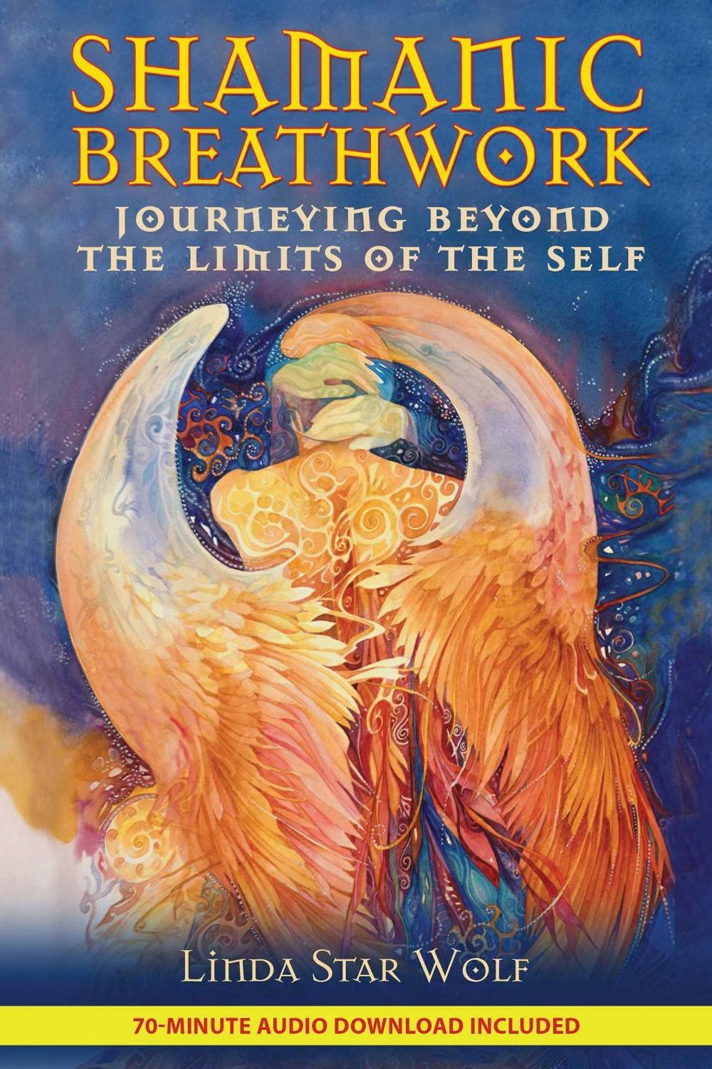 Shamanic Breathwork by Linda Star Wolf - ISBN: 9781591431060