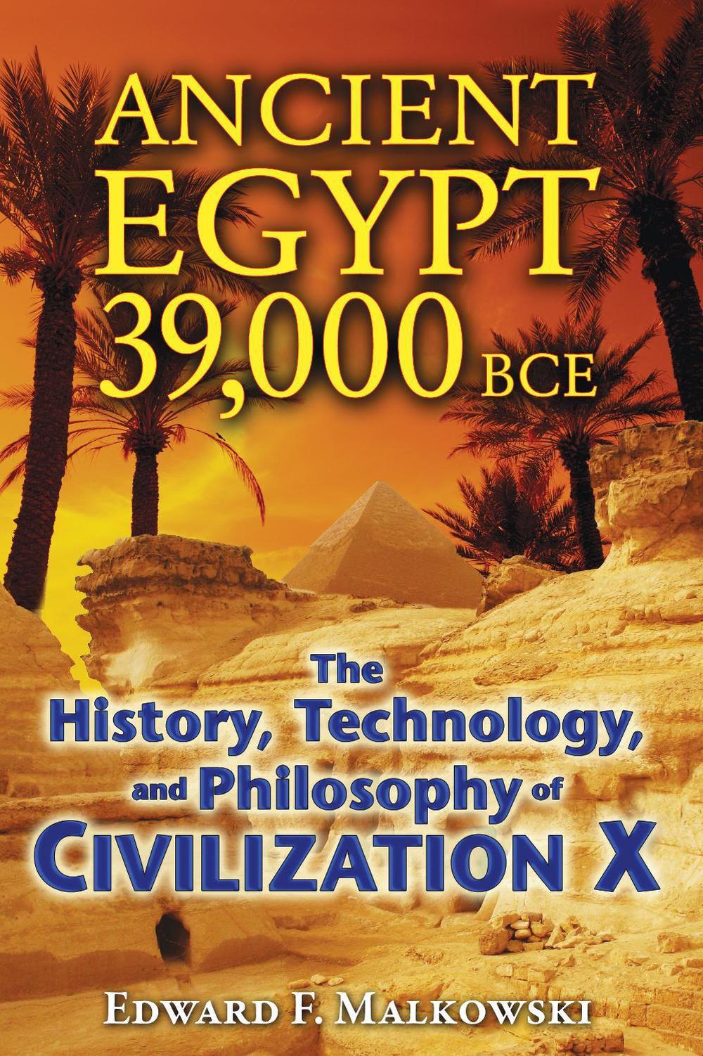 Ancient Egypt 39,000 BCE by Edward F. Malkowski - ISBN: 9781591431091