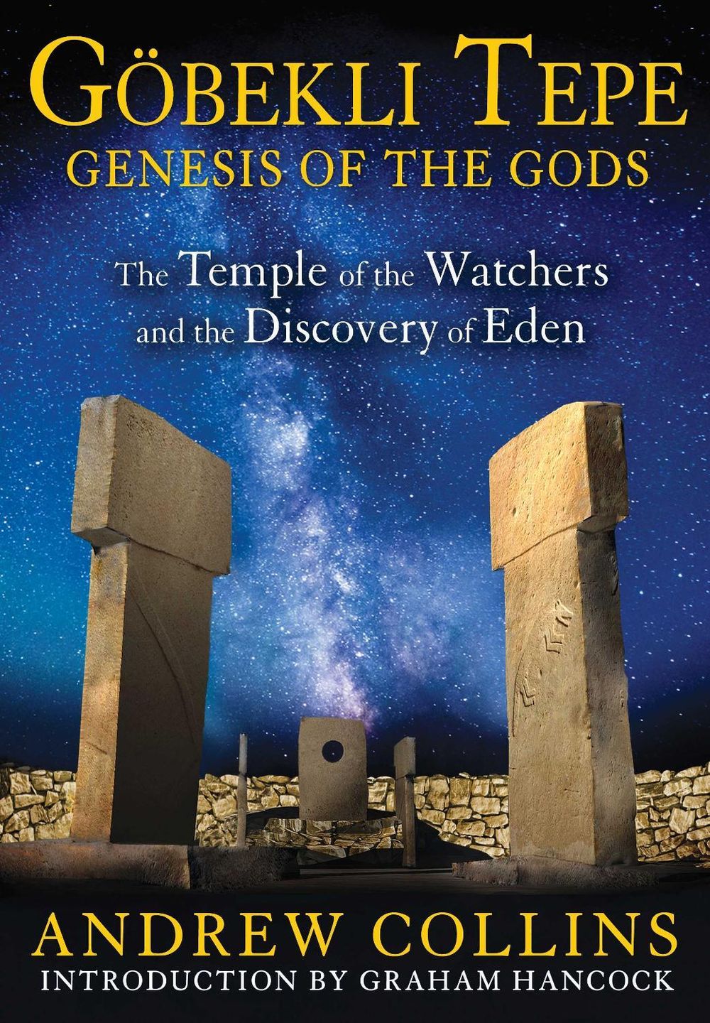 Gobekli Tepe: Genesis of the Gods by Andrew Collins - ISBN: 9781591431428