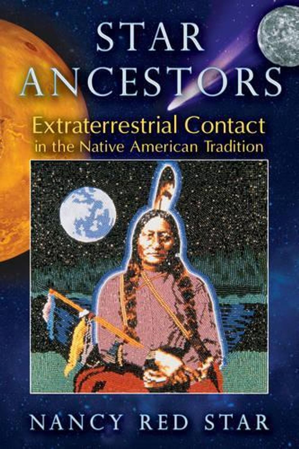 Star Ancestors by Nancy Red Star - ISBN: 9781591431435