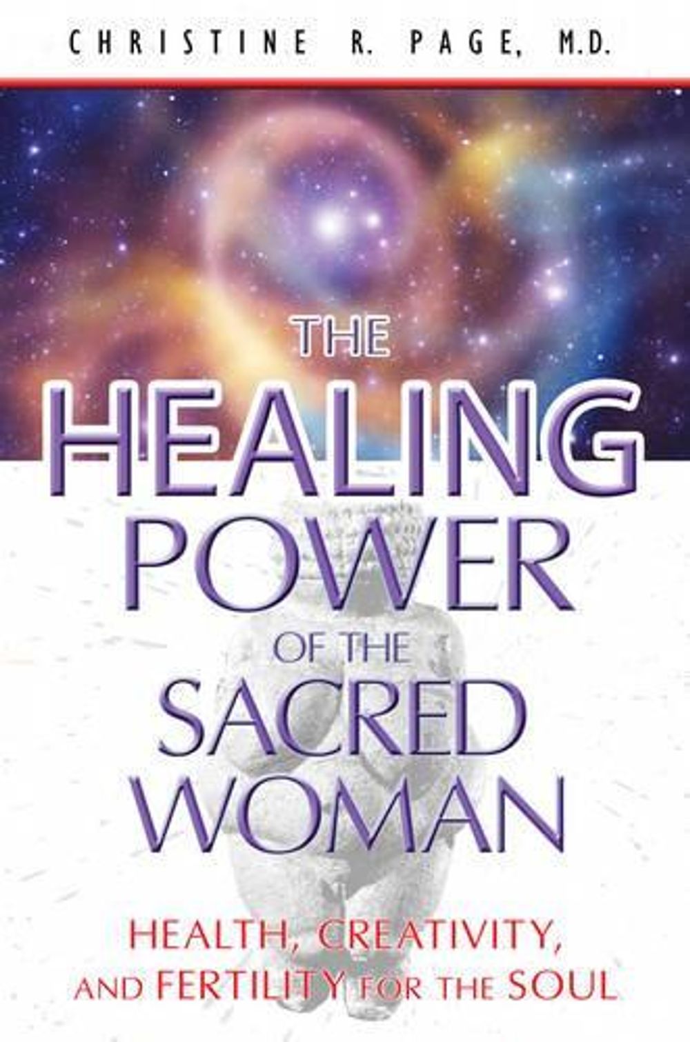 Healing Power of the Sacred Woman by Christine R. Page - ISBN: 9781591431442