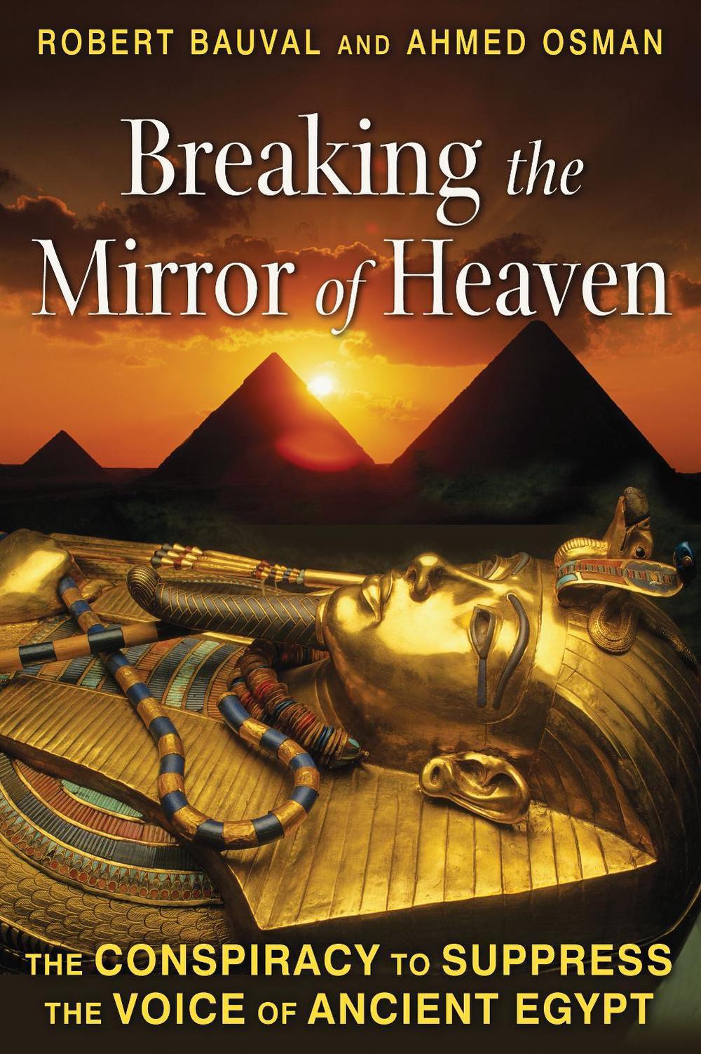 Breaking the Mirror of Heaven by Robert Bauval - ISBN: 9781591431565