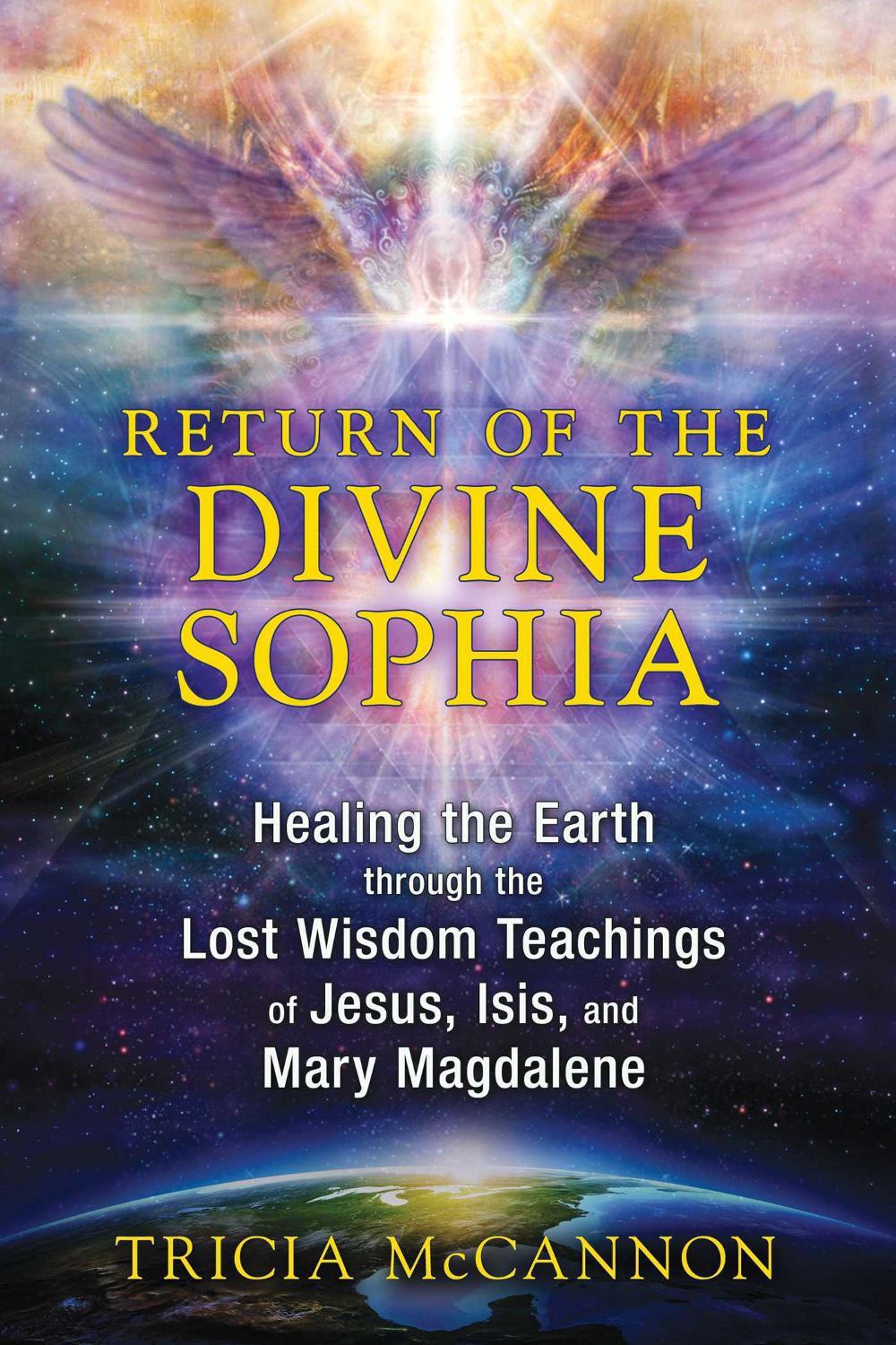 Return of the Divine Sophia by Tricia McCannon - ISBN: 9781591431954