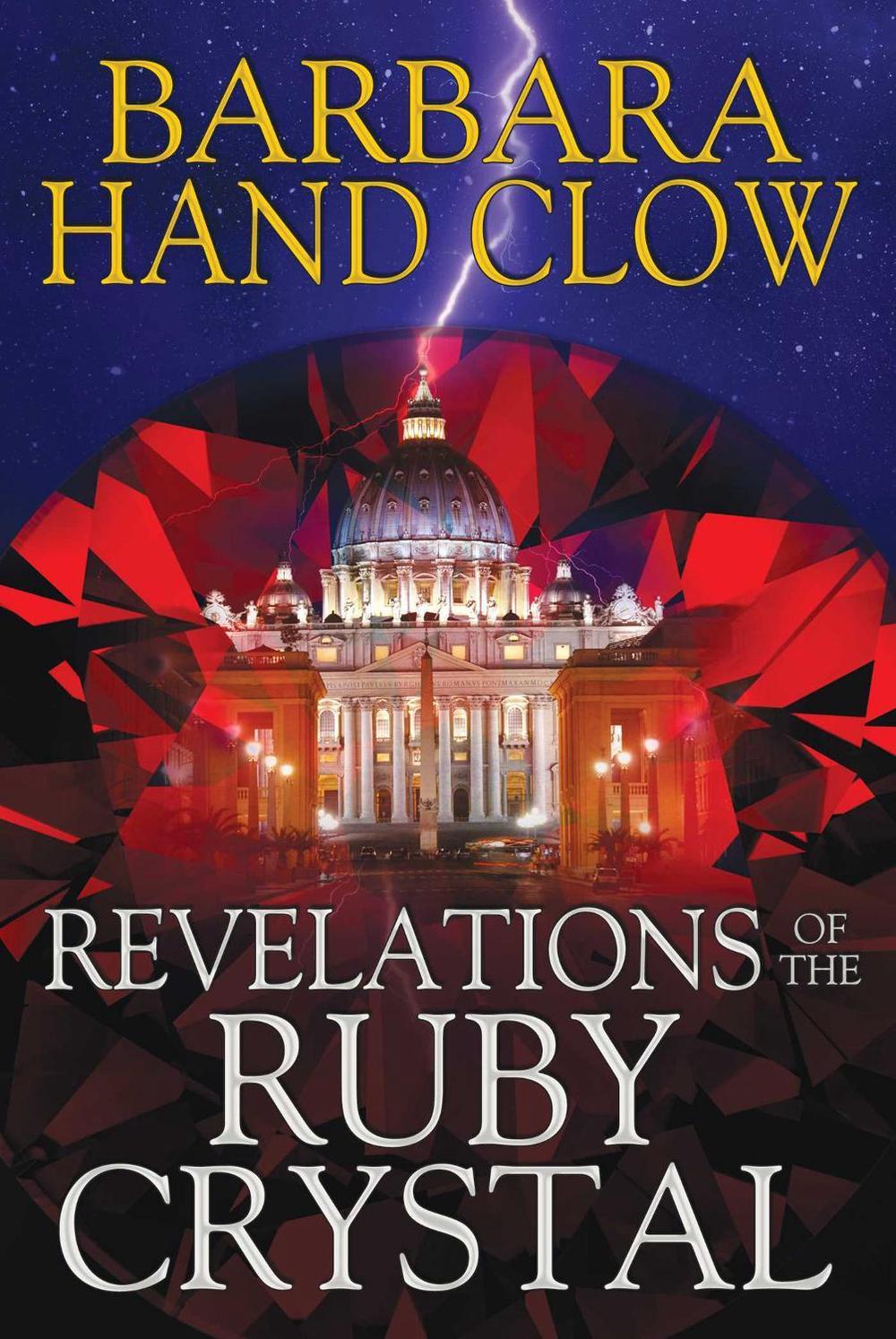 Revelations of the Ruby Crystal by Barbara Hand Clow - ISBN: 9781591431978