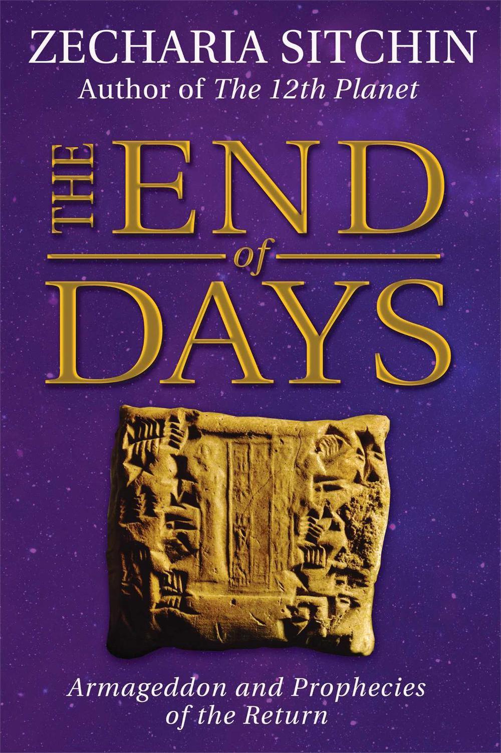 The End of Days (Book VII) by Zecharia Sitchin - ISBN: 9781591432005