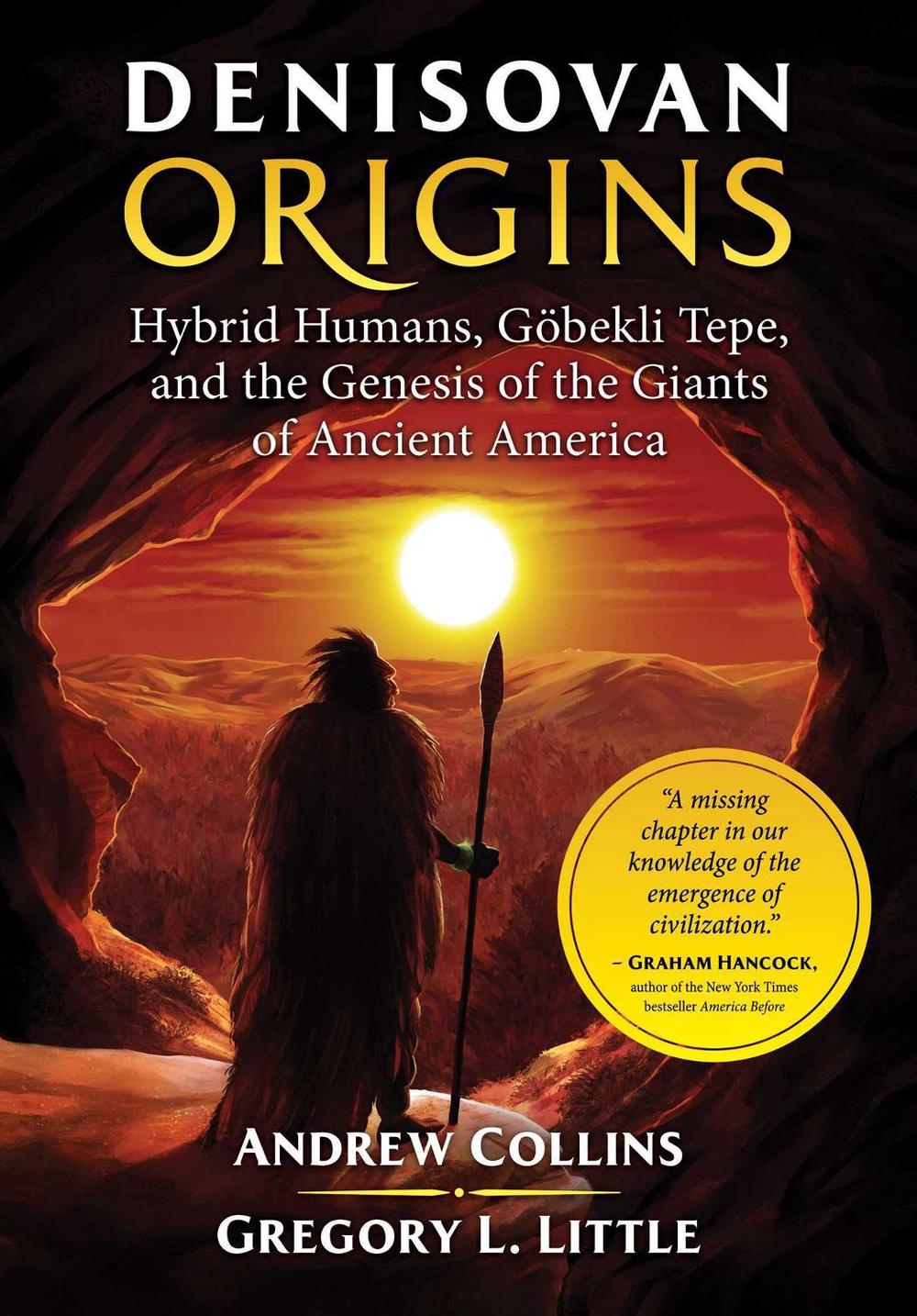 Denisovan Origins by Andrew Collins - ISBN: 9781591432630